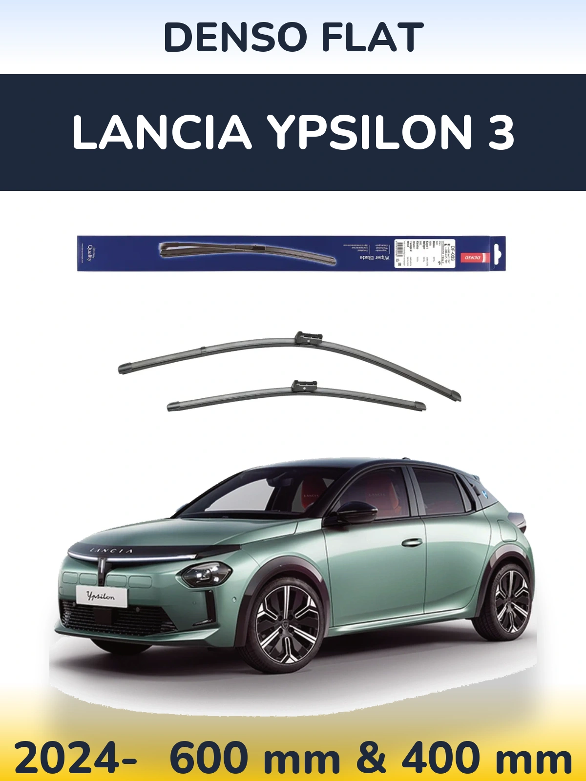 Front wiper blade set Denso Flat 600 & 400 mm for Lancia Ypsilon 3 2024-2026