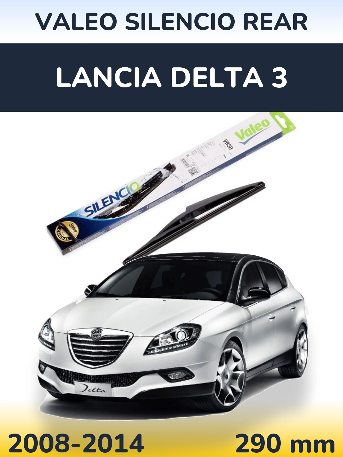 Rear wiper blade Valeo Silencio Rear 290 mm for Lancia Delta 3 2008-2014