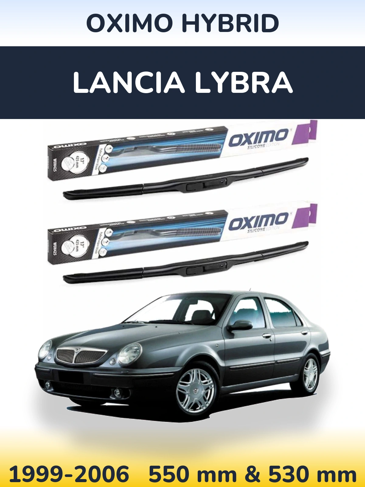Комплект передніх щіток Oximo Hybrid 550 & 530 мм для Lancia Lybra 1999-2006