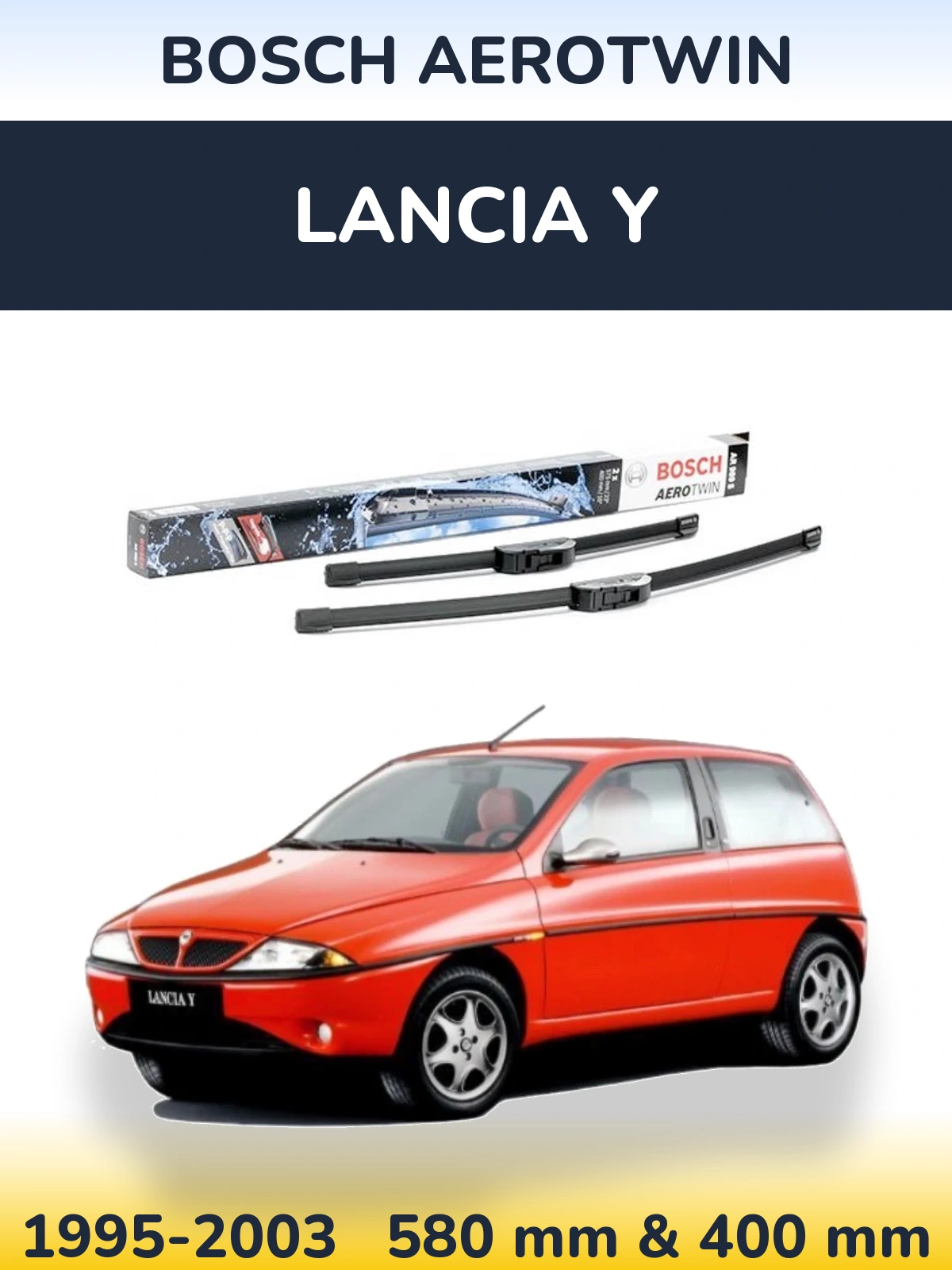 Front wiper blade set BOSCH AeroTwin 580 & 400 mm for Lancia Y 1995-2003