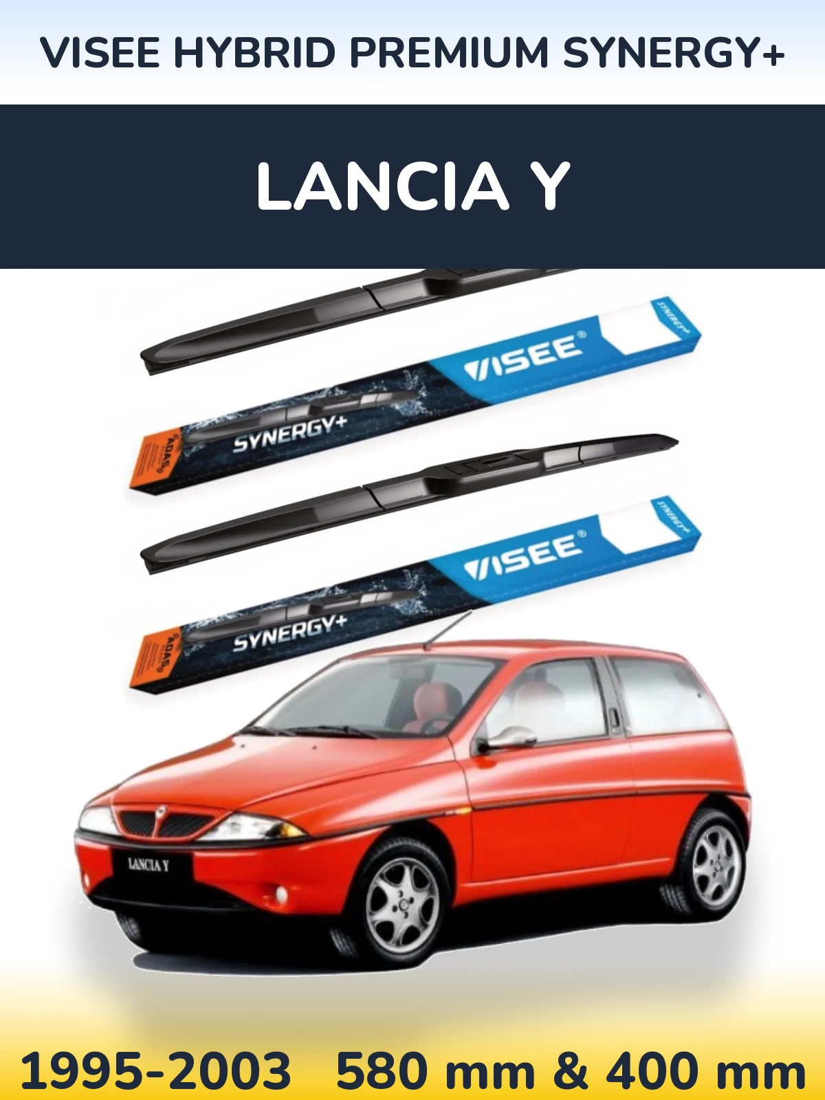 Front wiper blade set VISEE HYBRID PREMIUM SYNERGY+ 580 & 400 mm for Lancia Y 1995-2003