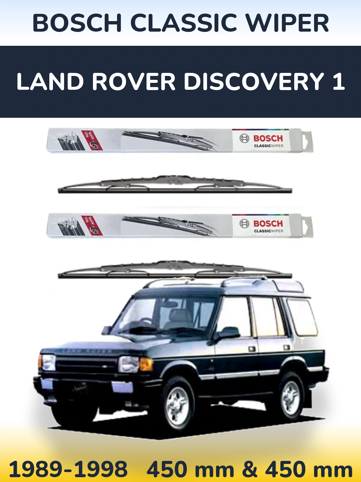 Комплект передних дворников BOSCH Classic Wiper 450 & 450 мм для Land Rover Discovery 1 1989-1998