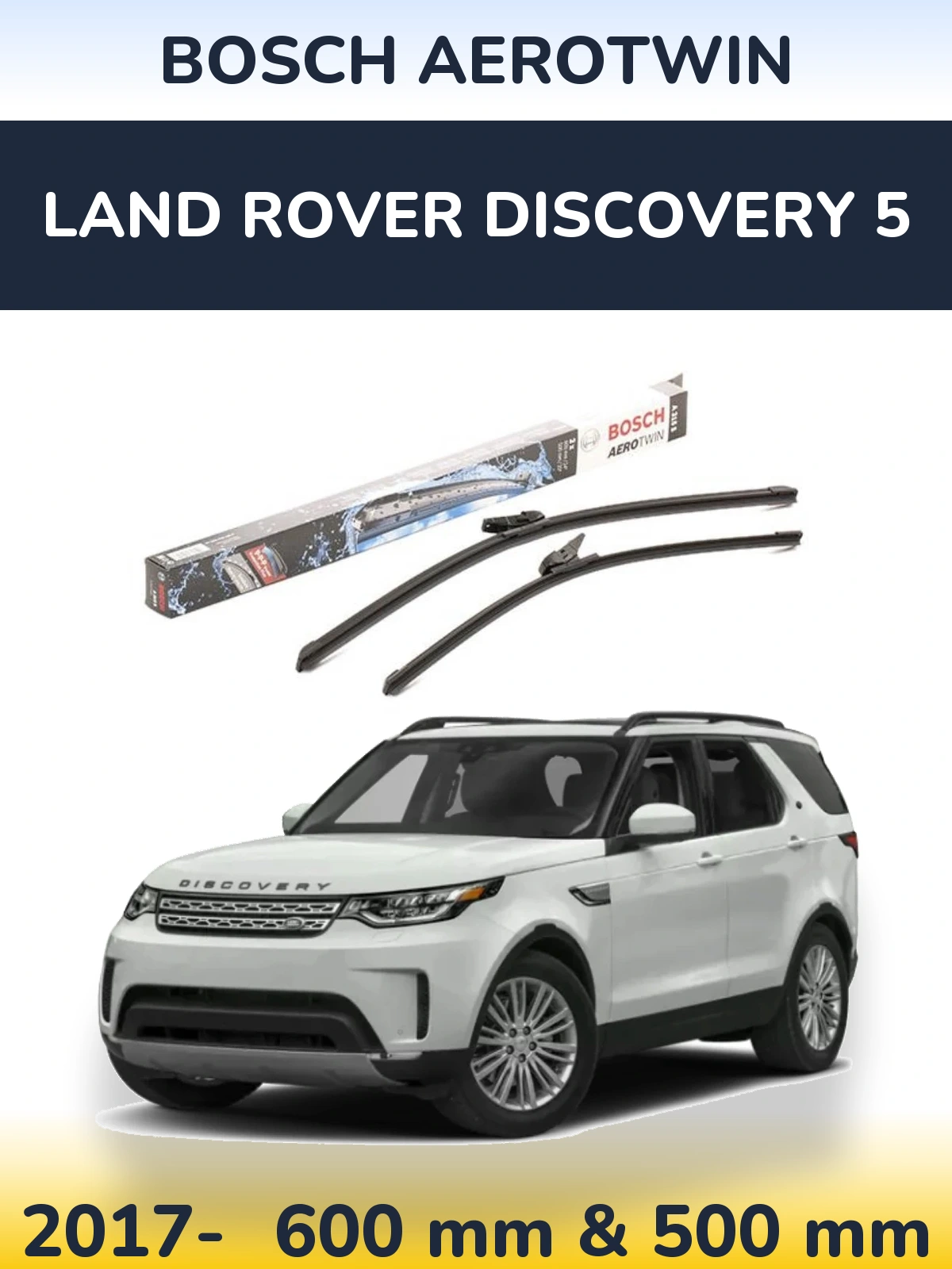 Front wiper blade set BOSCH AeroTwin 600 & 500 mm for Land Rover Discovery 5 2017-2026