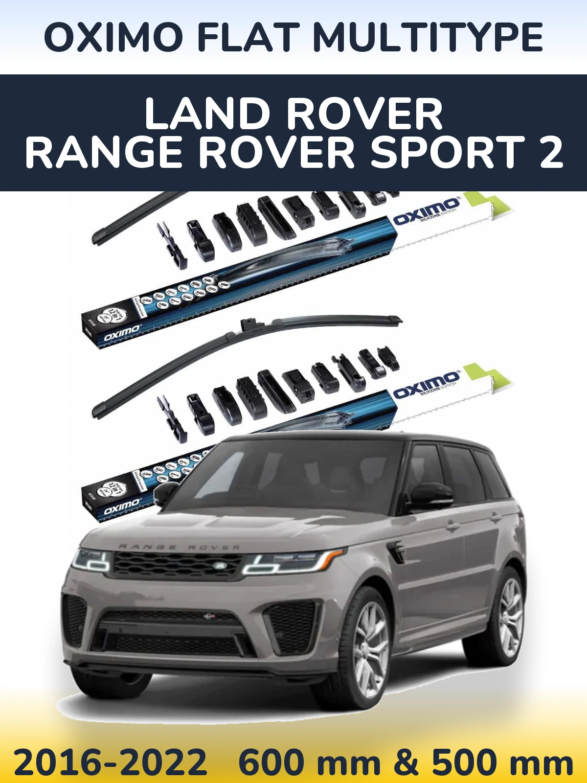 Front wiper blade set Oximo Flat MultiTipse 600 & 500 mm for Land Rover Range Rover Sport 2 2016-2022