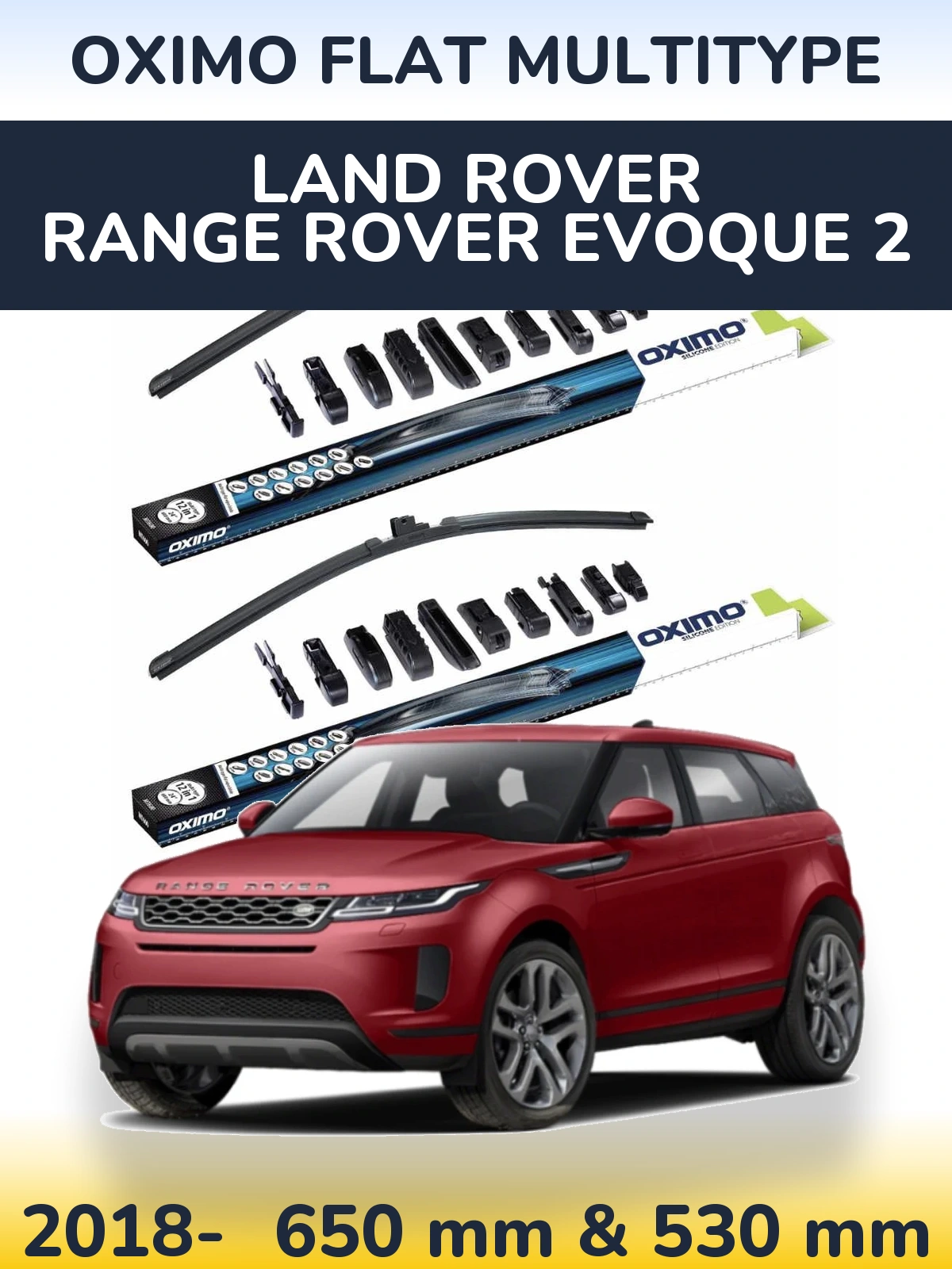 Front wiper blade set Oximo Flat MultiTipse 650 & 530 mm for Land Rover Range Rover  Evoque 2 2018-2026