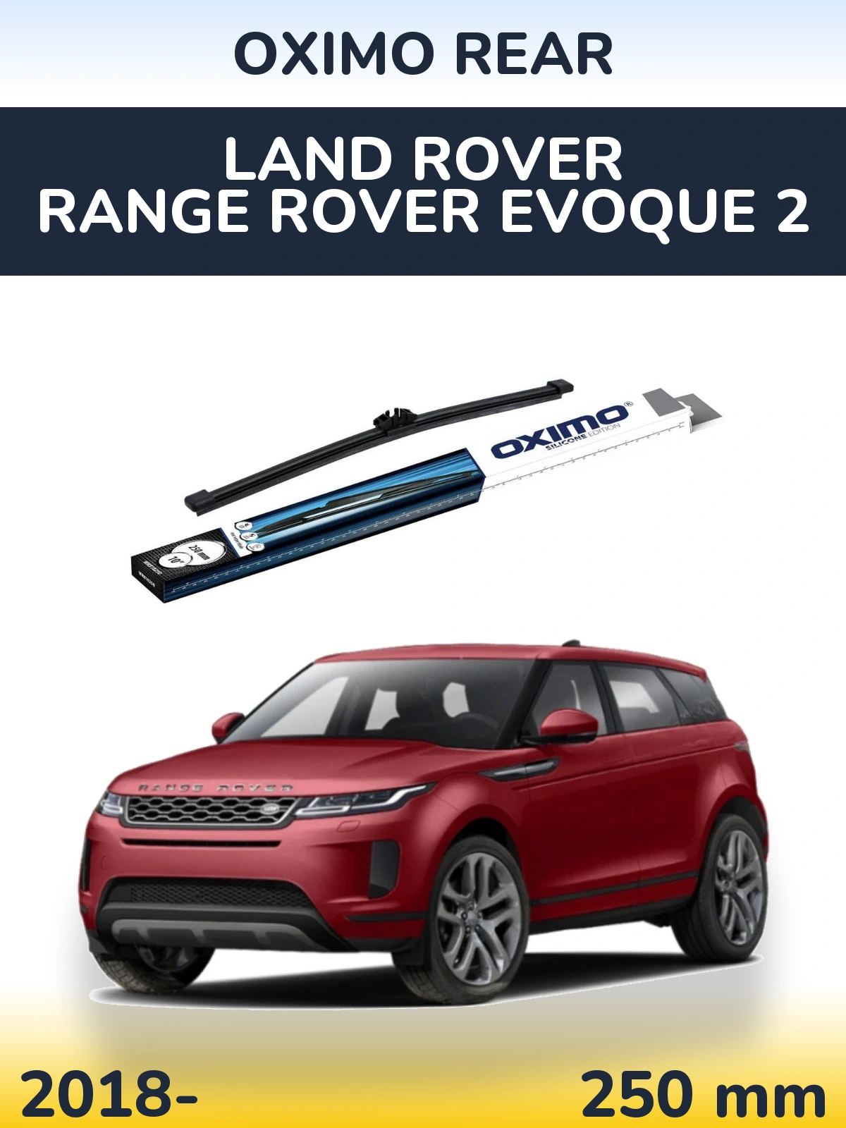 Задний дворник Oximo Rear 250 мм для Land Rover Range Rover  Evoque 2 2018-2026