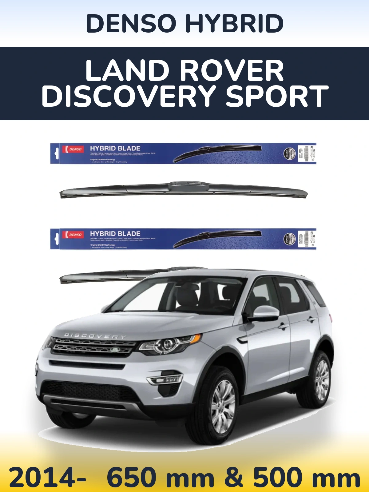 Front wiper blade set Denso Hybrid 650 & 500 mm for Land Rover Discovery Sport 2014-2026
