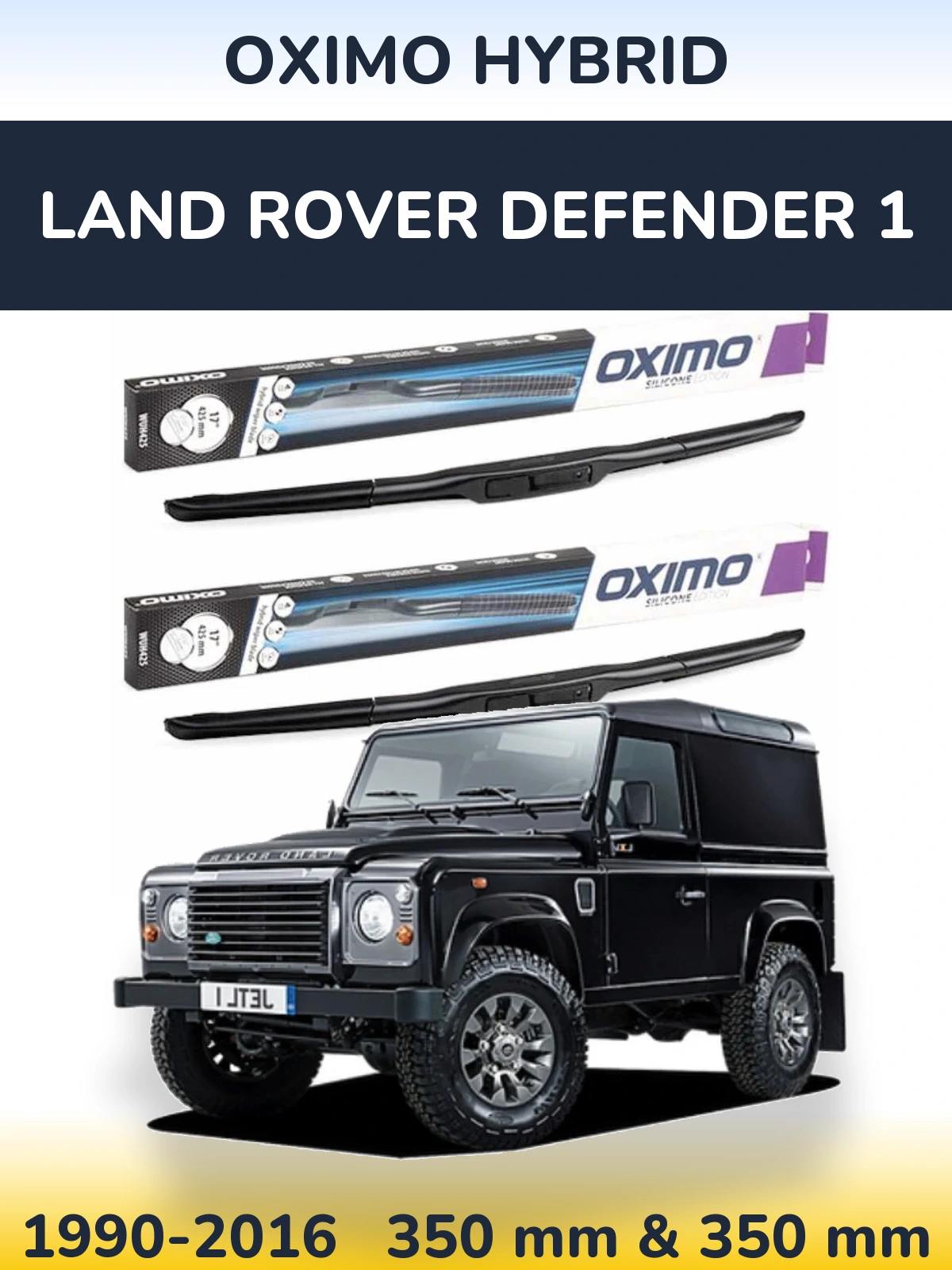 Front wiper blade set Oximo Hybrid 350 & 350 mm for Land Rover Defender 1 1990-2016