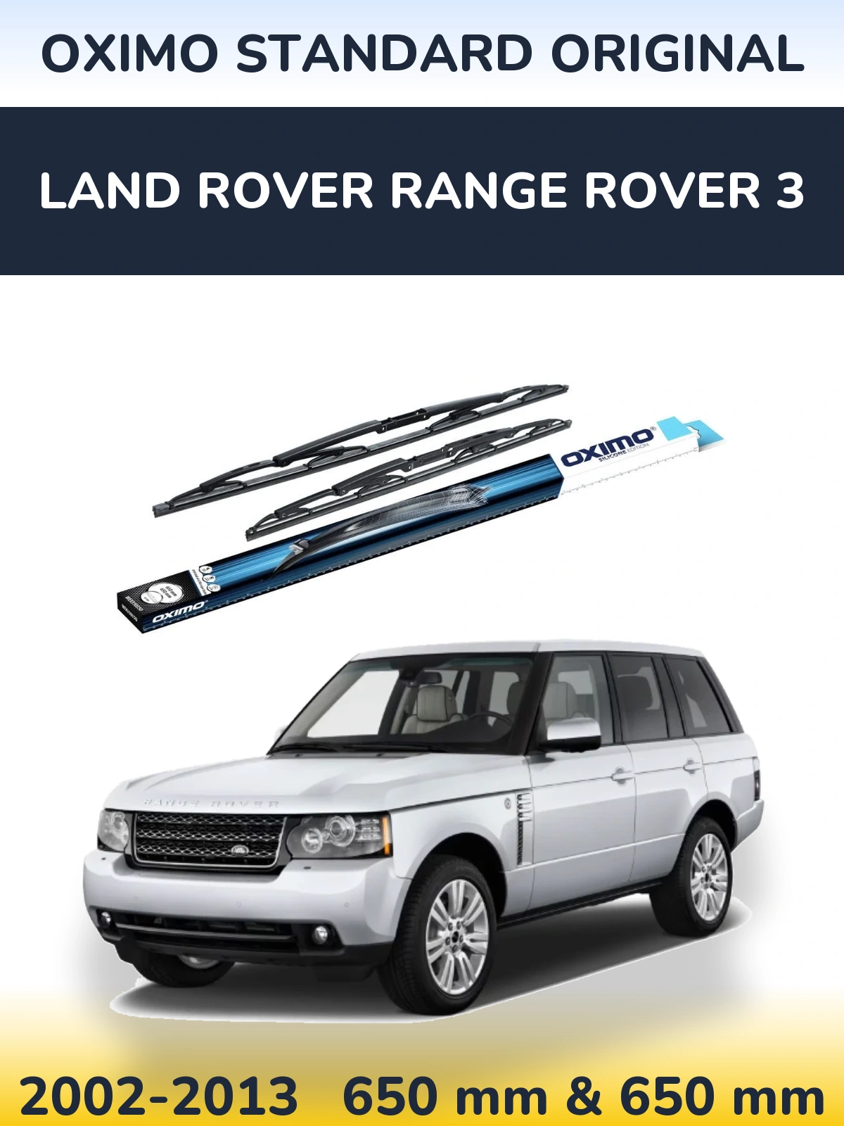 Front wiper blade set Oximo Standard Original 650 & 650 mm for Land Rover Range Rover 3 2002-2013