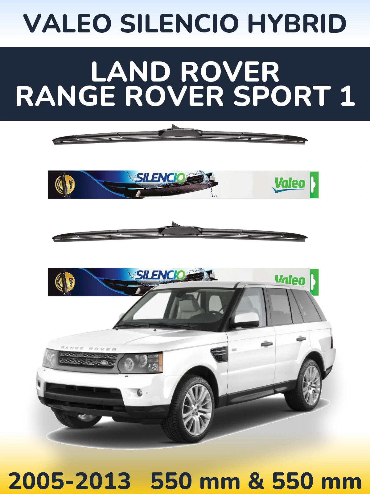 Front wiper blade set Valeo Silencio Hybrid 550 & 550 mm for Land Rover Range Rover Sport 1 2005-2013