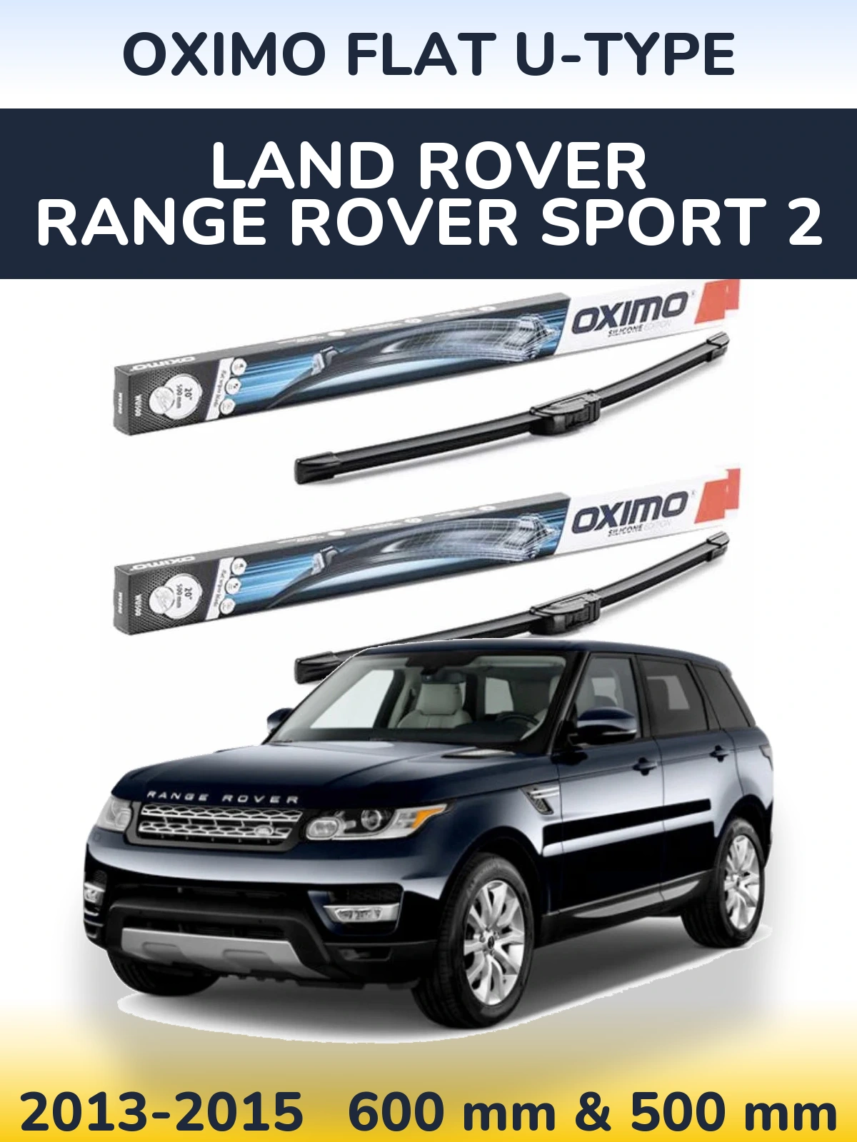 Комплект передних дворников Oximo Flat U-type 600 & 500 мм для Land Rover Range Rover Sport 2 2013-2015