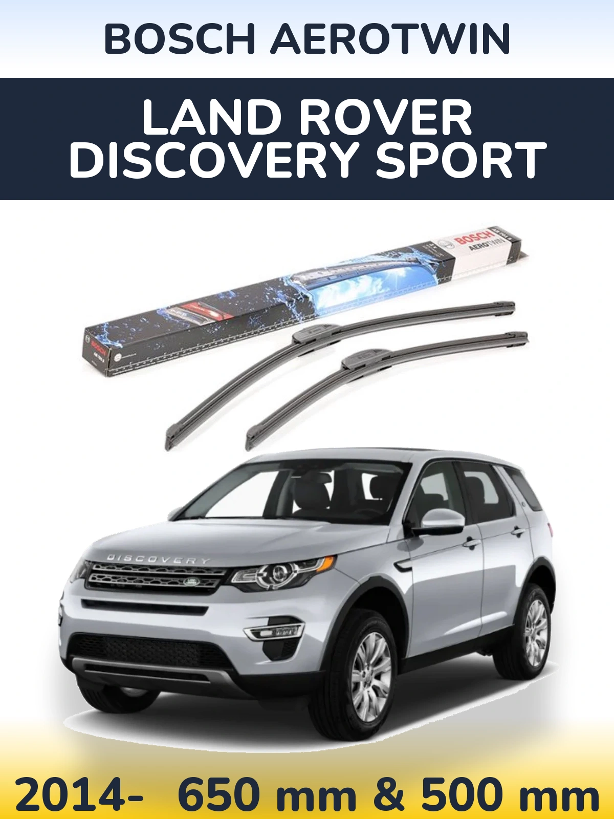 Front wiper blade set BOSCH AeroTwin 650 & 500 mm for Land Rover Discovery Sport 2014-2026