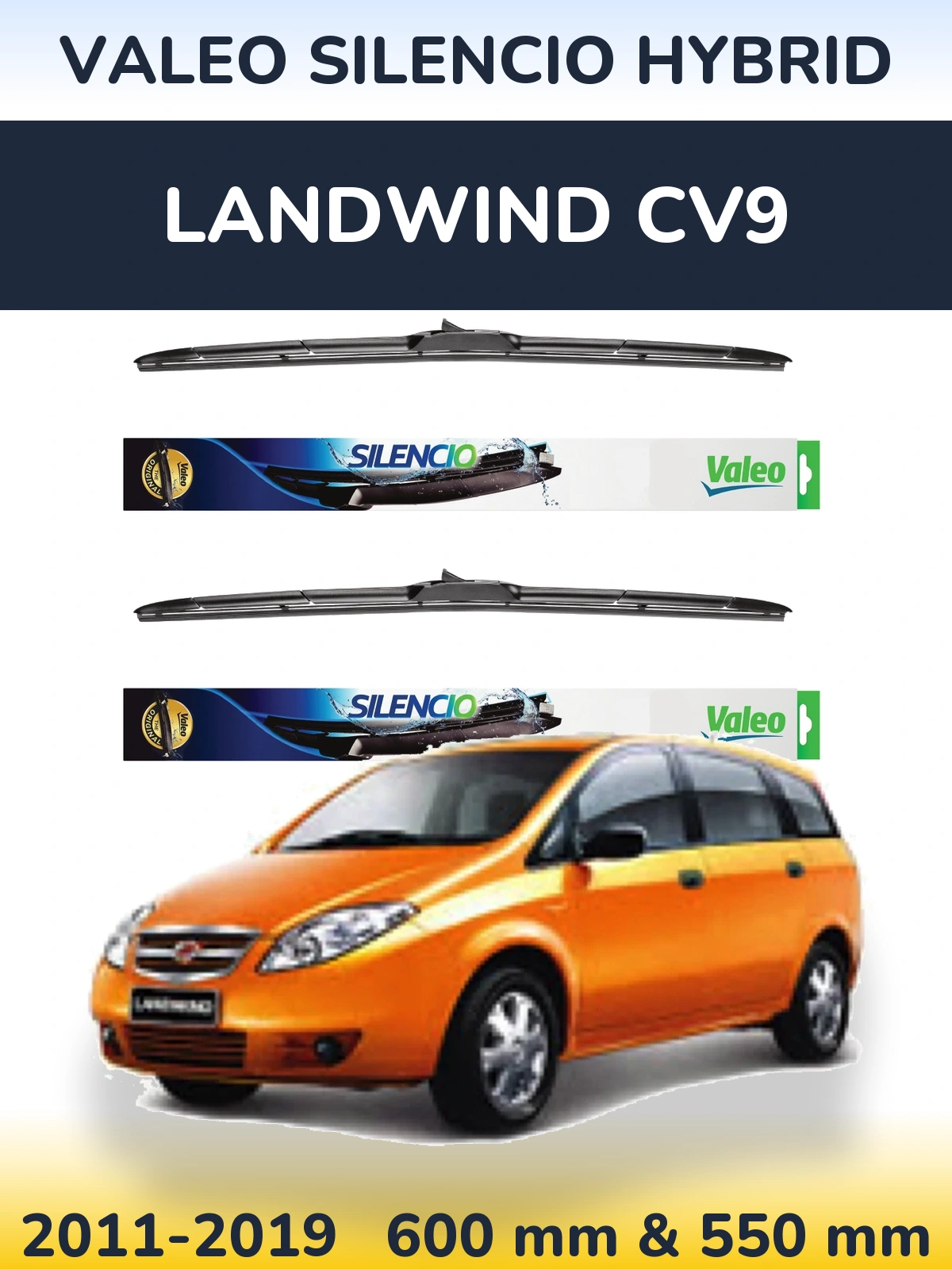 Комплект передніх щіток Valeo Silencio Hybrid 600 & 550 мм для Landwind CV9 2011-2019