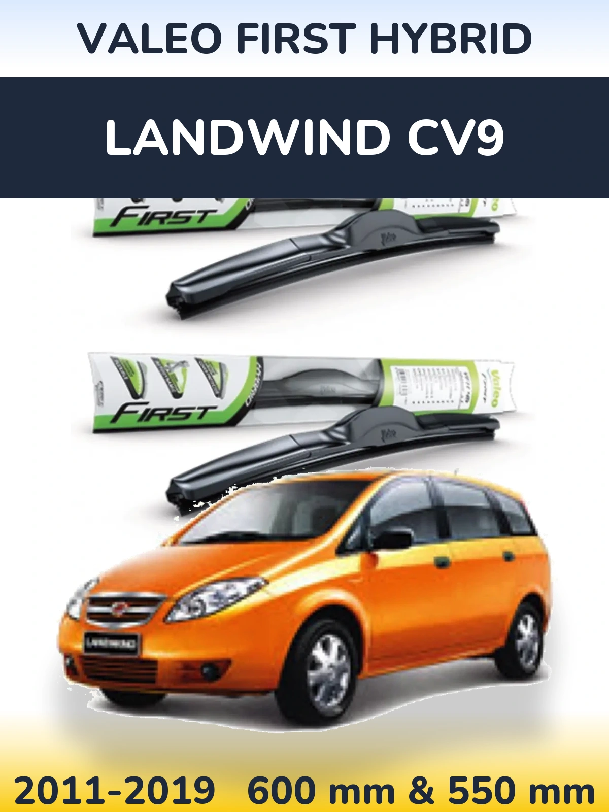 Front wiper blade set Valeo First Hybrid 600 & 550 mm for Landwind CV9 2011-2019
