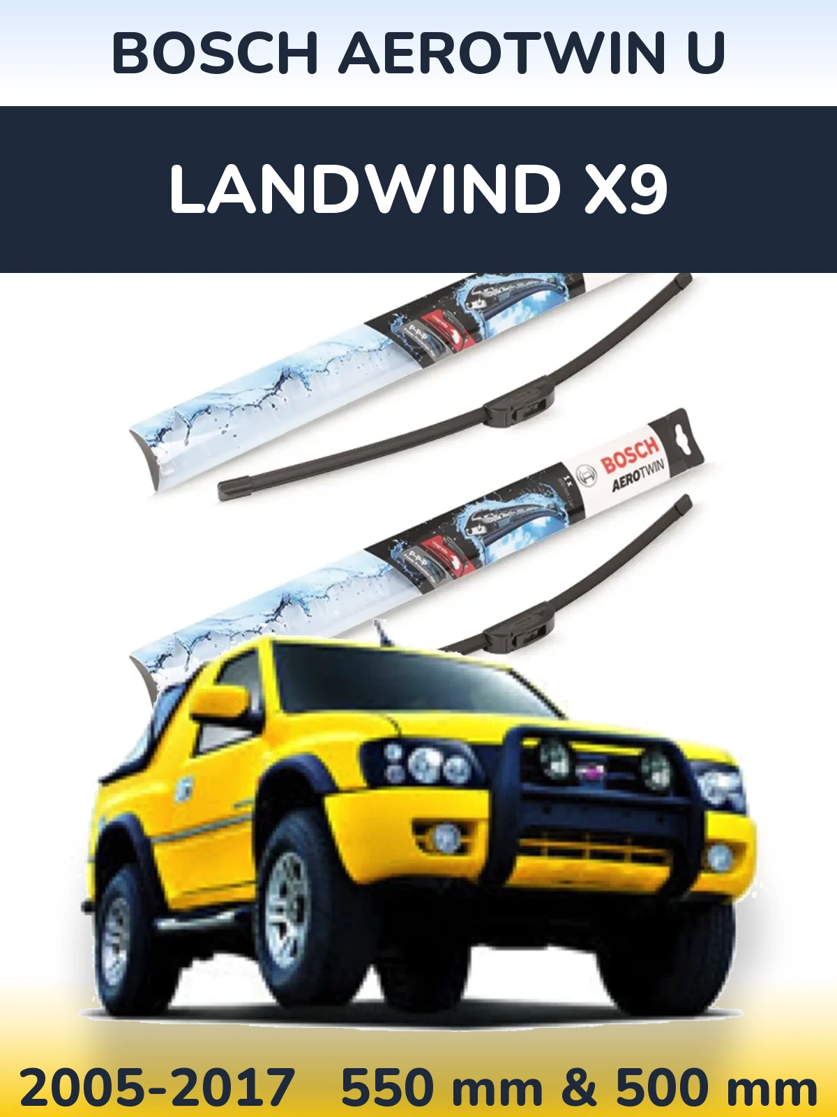 Комплект передних дворников BOSCH AeroTwin U 550 & 500 мм для Landwind X9 2005-2017
