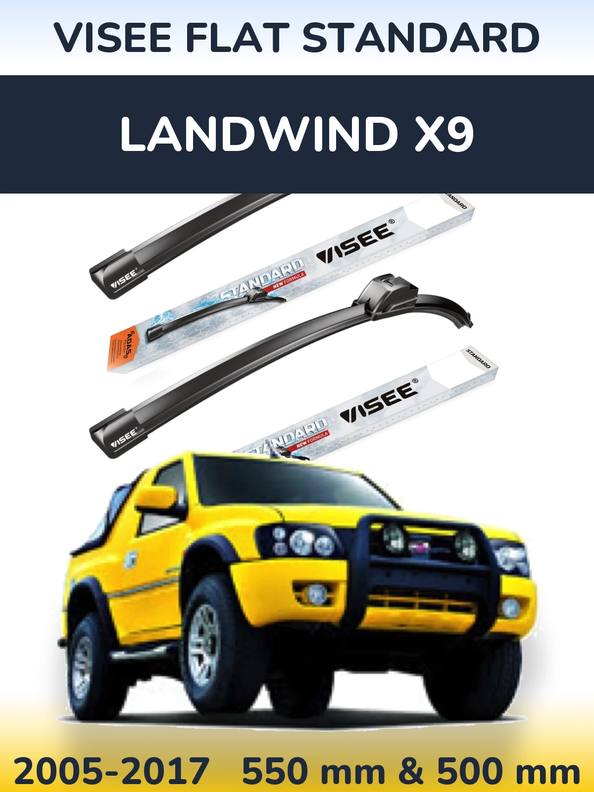 Front wiper blade set VISEE FLAT STANDARD 550 & 500 mm for Landwind X9 2005-2017