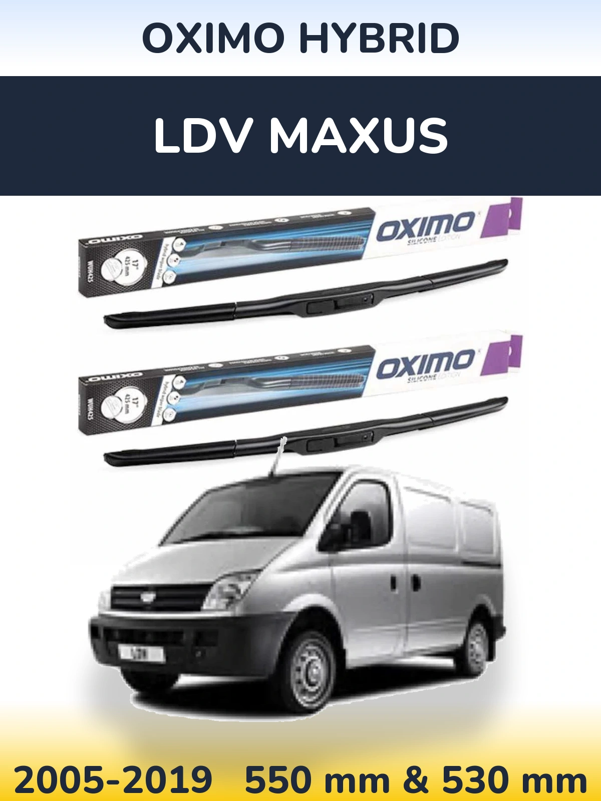 Комплект передніх щіток Oximo Hybrid 550 & 530 мм для LDV Maxus 2005-2019