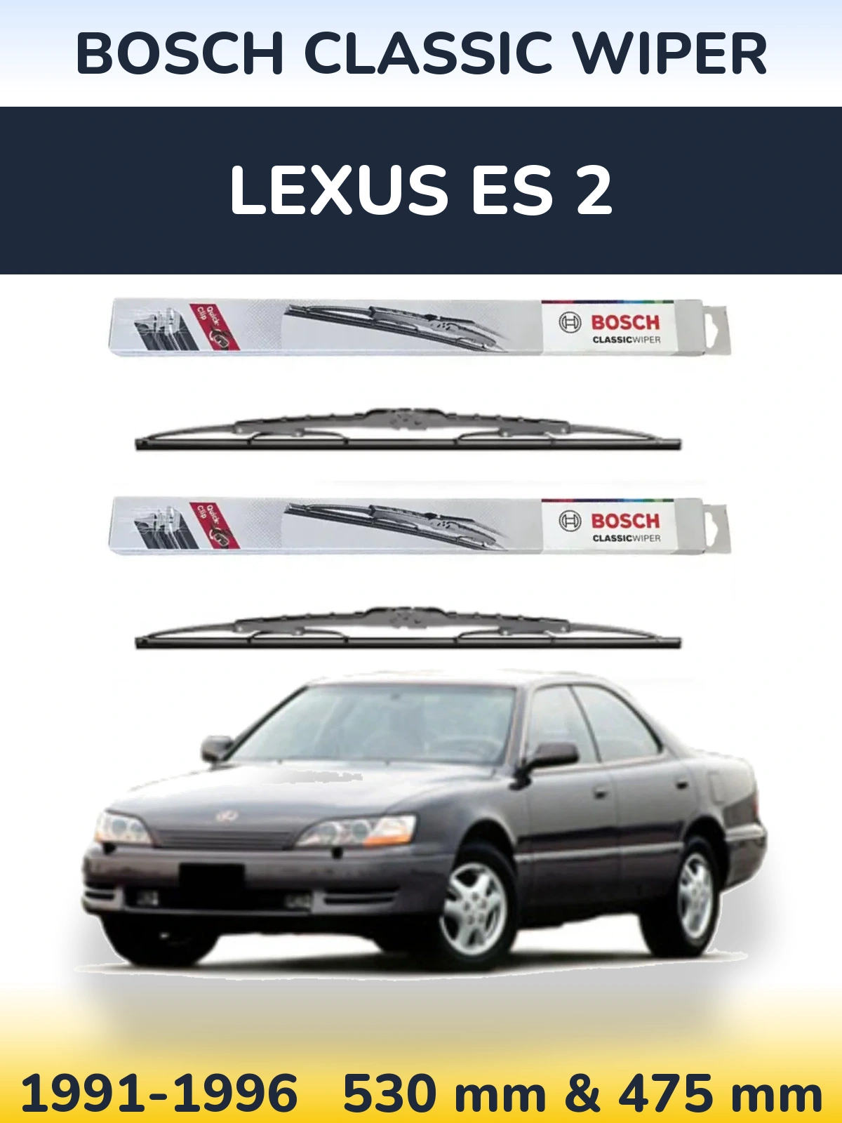 Комплект передних дворников BOSCH Classic Wiper 530 & 475 мм для Lexus ES 2 1991-1996
