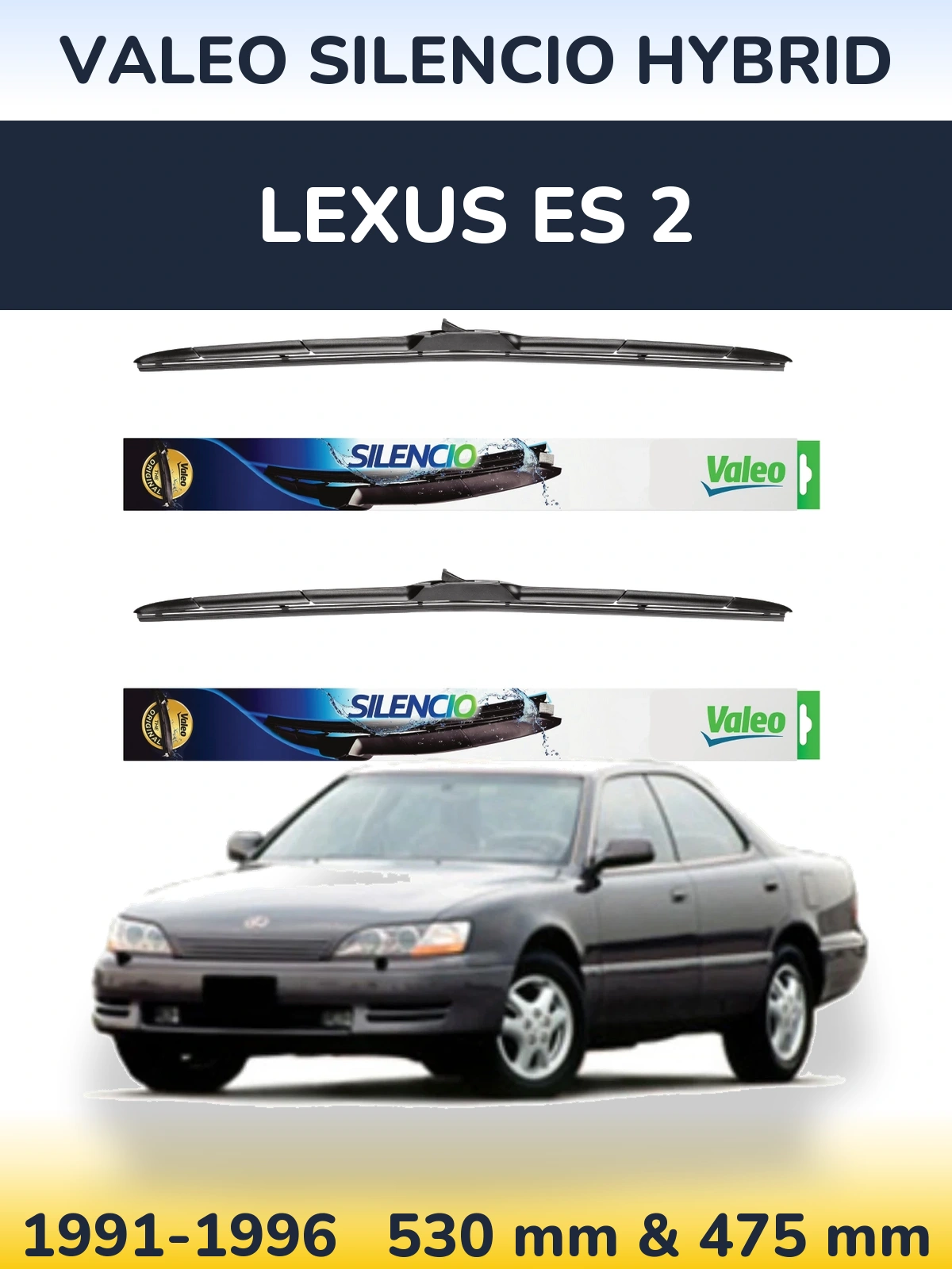 Комплект передніх щіток Valeo Silencio Hybrid 530 & 475 мм для Lexus ES 2 1991-1996