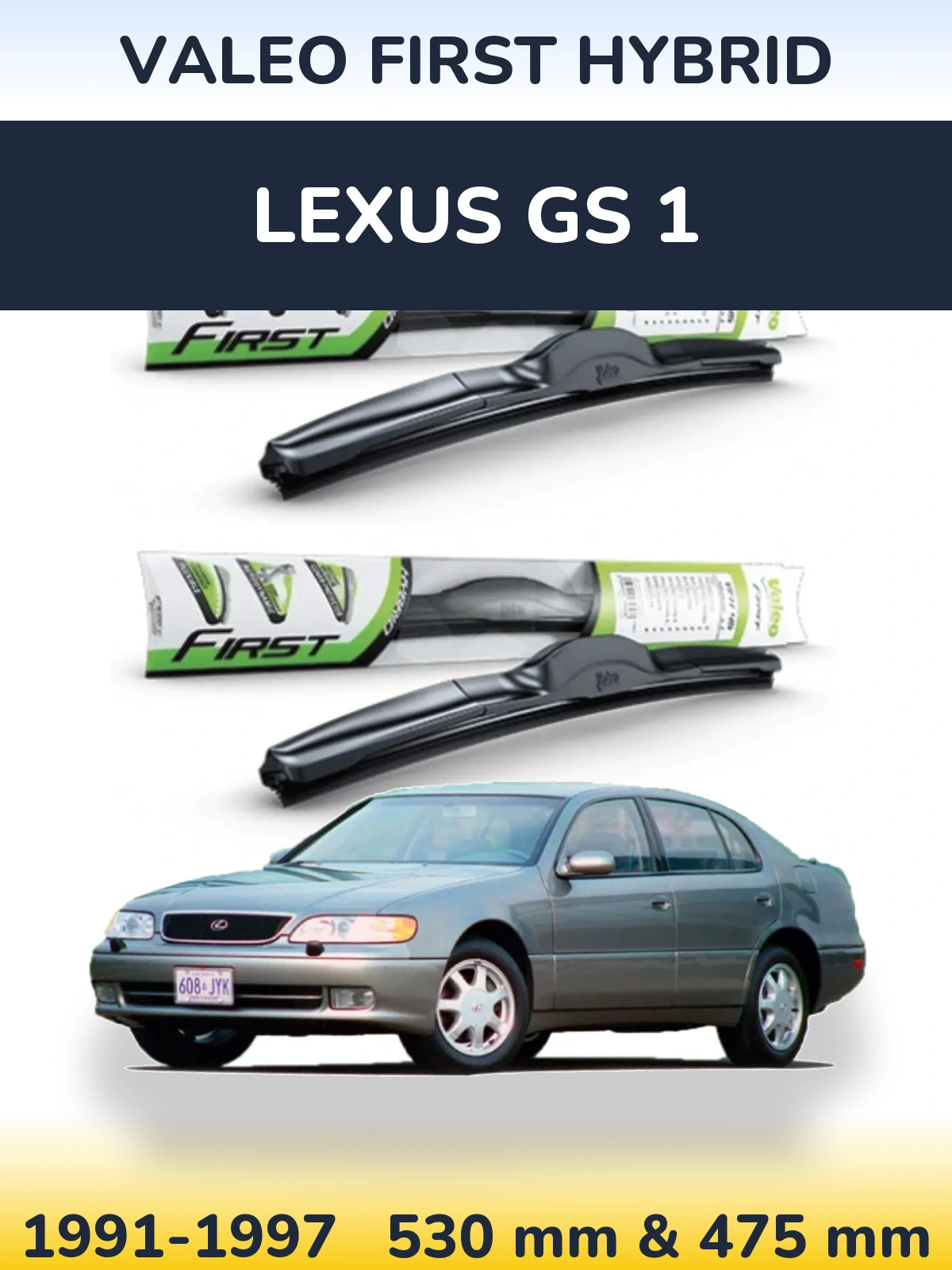 Front wiper blade set Valeo First Hybrid 530 & 475 mm for Lexus GS 1 1991-1997