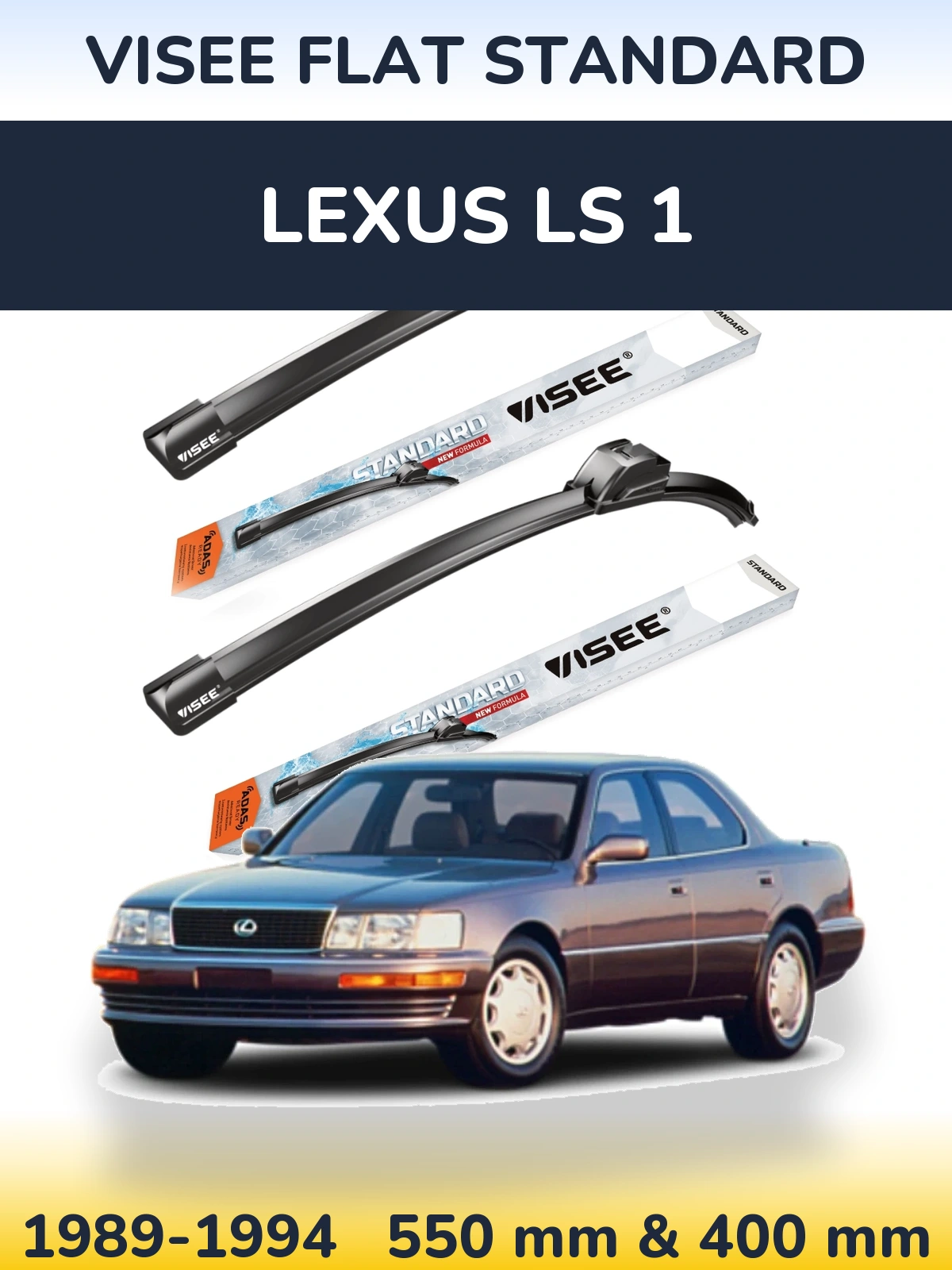 Front wiper blade set VISEE FLAT STANDARD 550 & 400 mm for Lexus LS 1 1989-1994