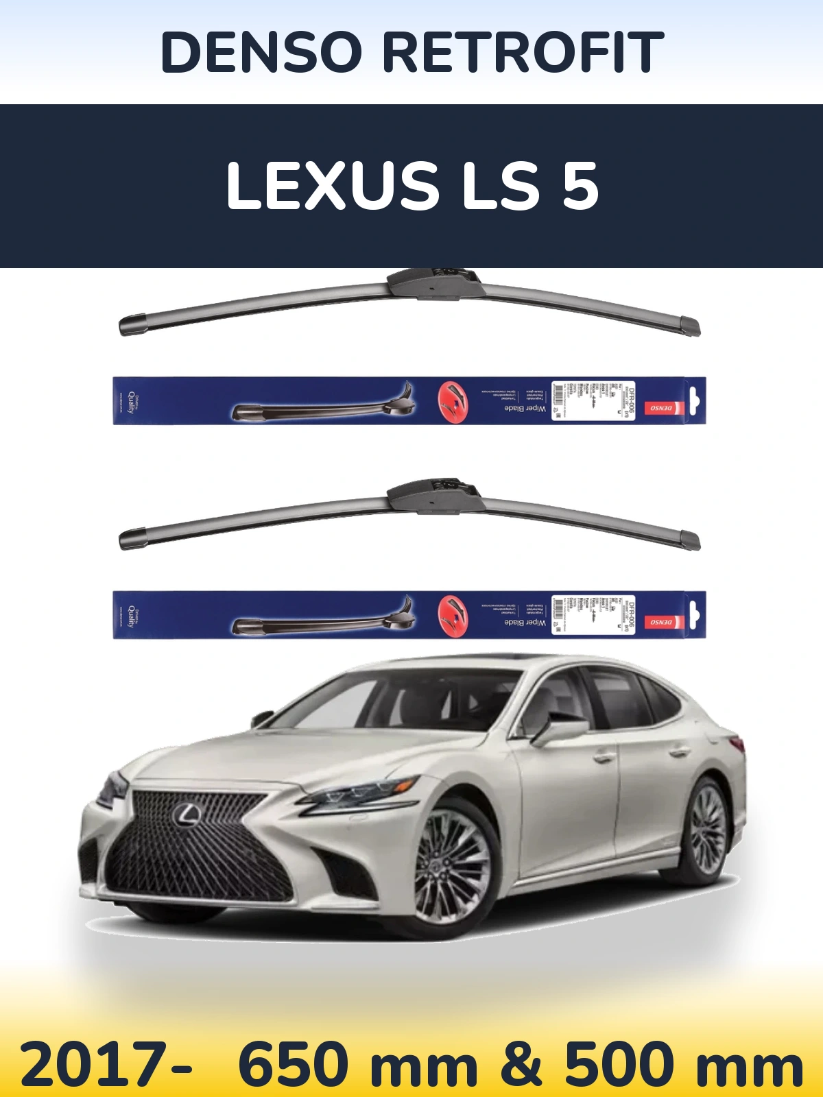 Front wiper blade set Denso Retrofit 650 & 500 mm for Lexus LS 5 2017-2026