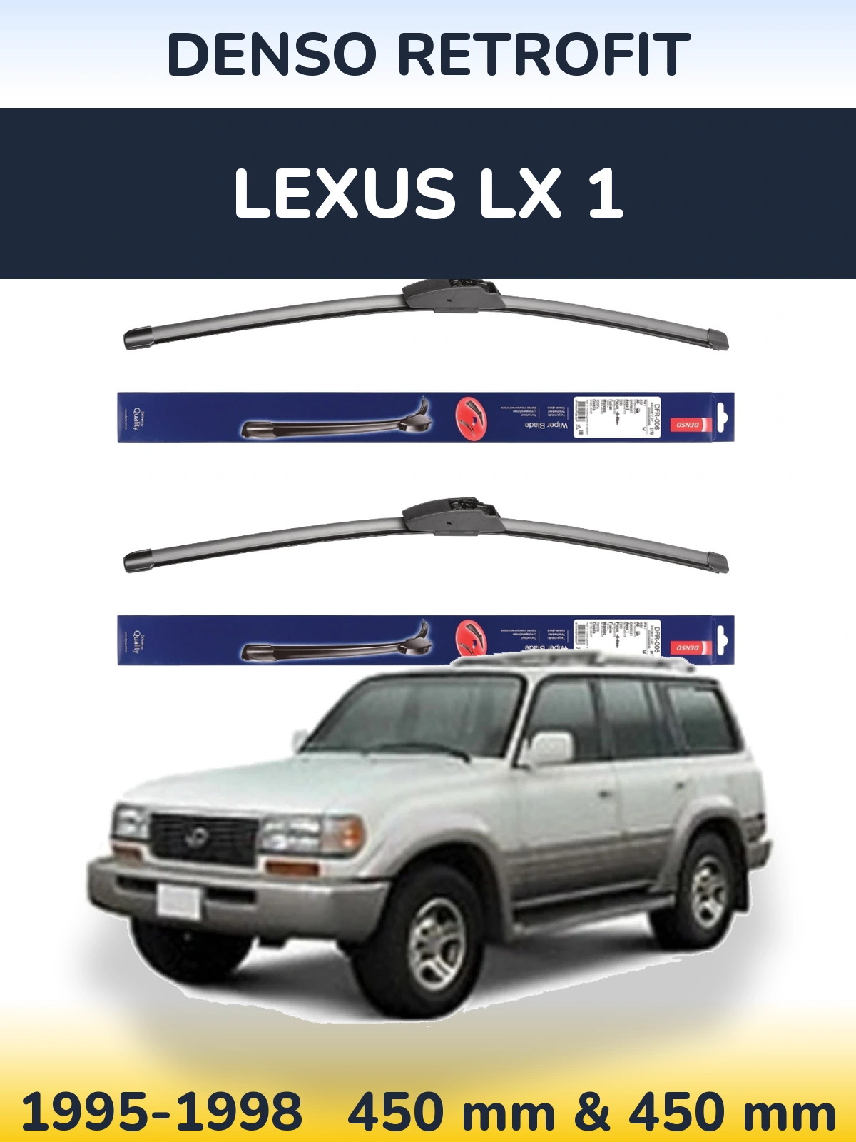 Комплект передніх щіток Denso Retrofit 450 & 450 мм для Lexus LX 1 1995-1998