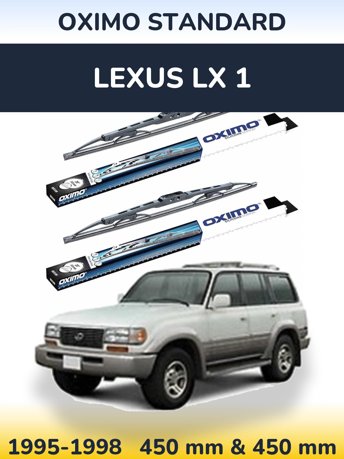 Front wiper blade set Oximo Standard 450 & 450 mm for Lexus LX 1 1995-1998