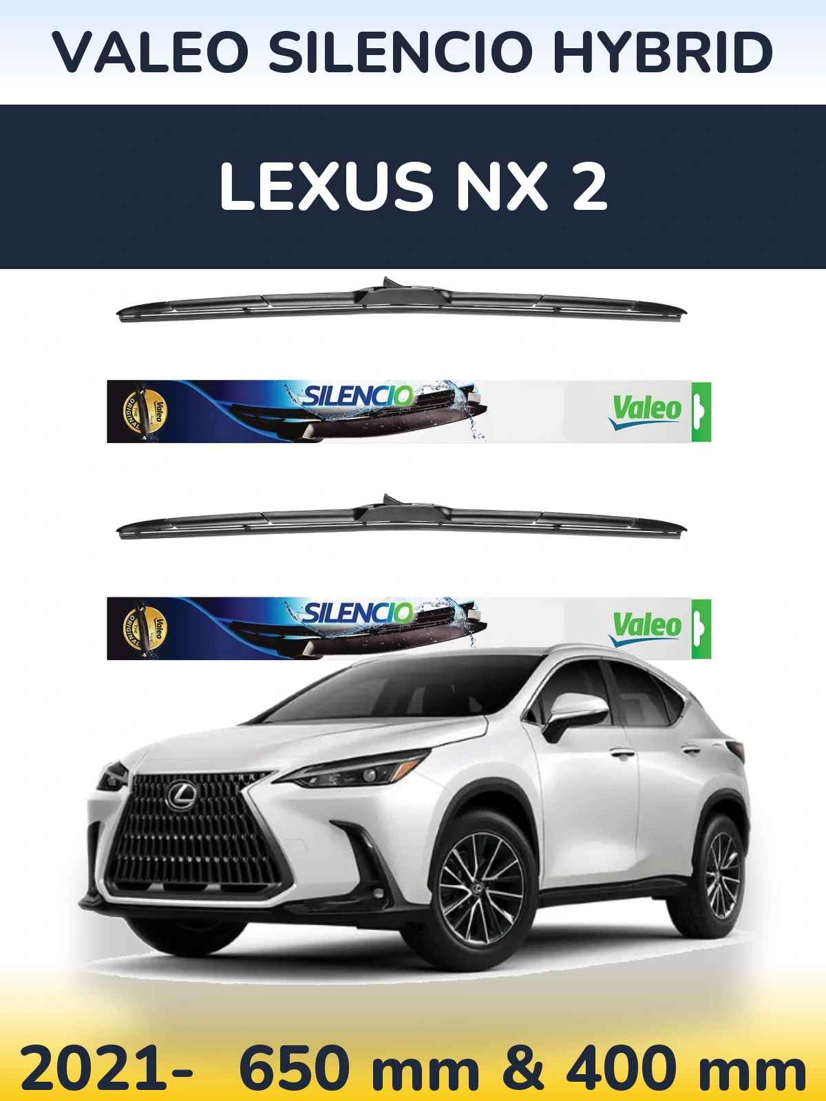 Комплект передніх щіток Valeo Silencio Hybrid 650 & 400 мм для Lexus NX 2 2021-2026