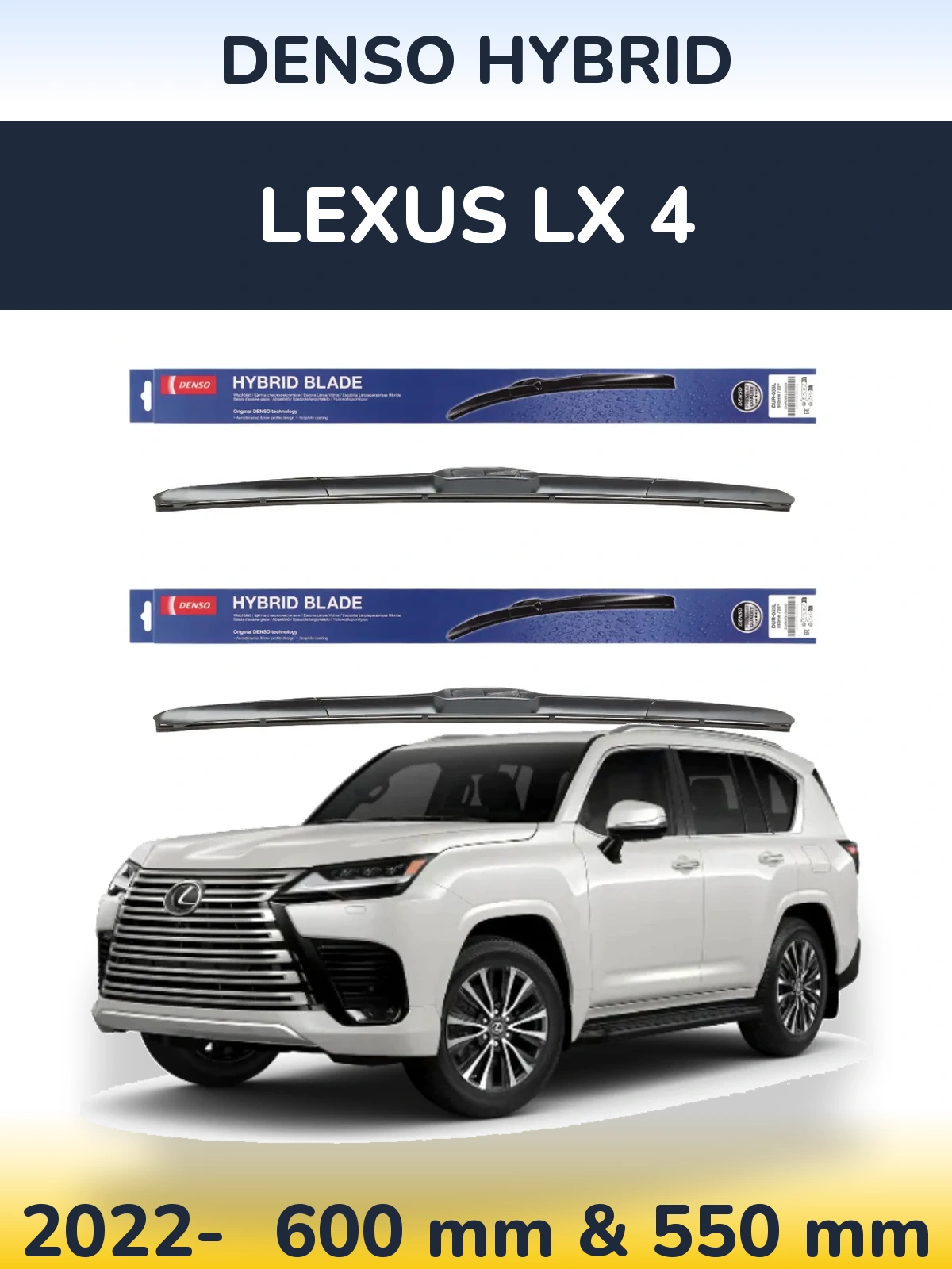 Front wiper blade set Denso Hybrid 600 & 550 mm for Lexus LX 4 2022-2026