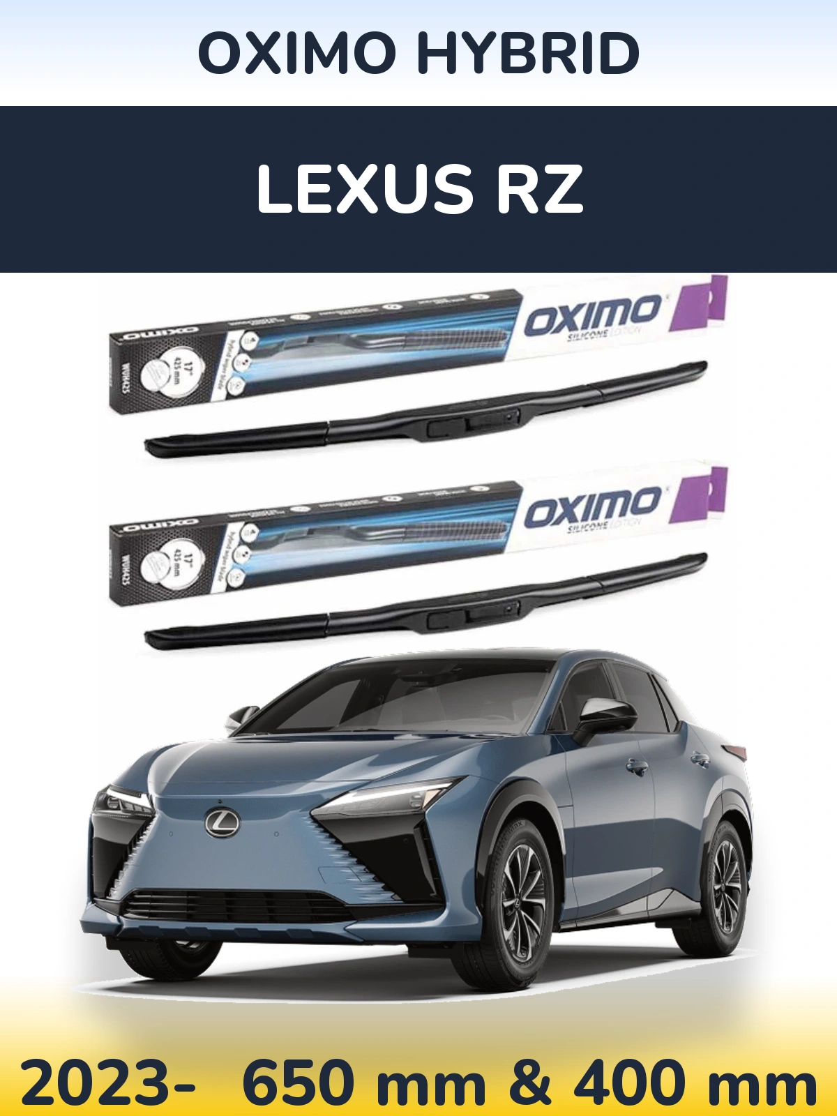 Front wiper blade set Oximo Hybrid 650 & 400 mm for Lexus RZ 2023-2026