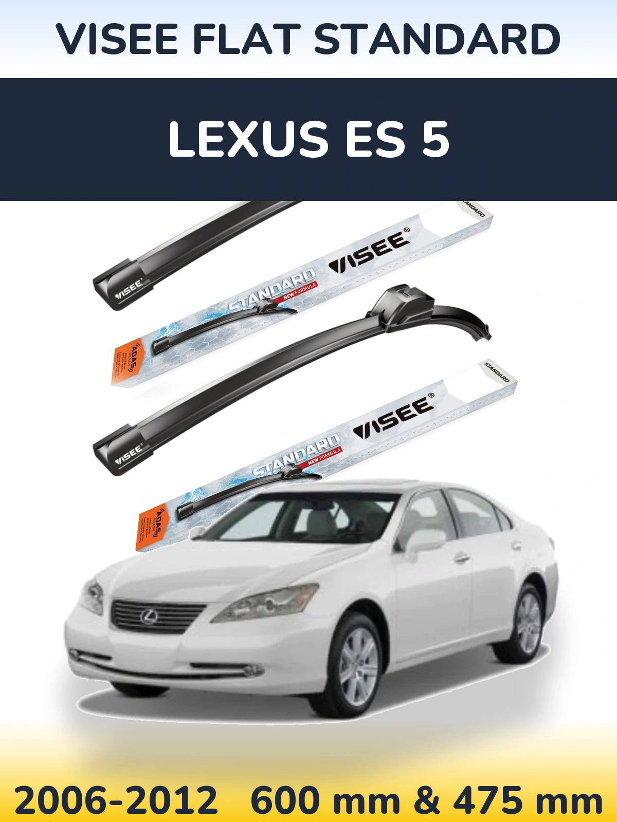 Front wiper blade set VISEE FLAT STANDARD 600 & 475 mm for Lexus ES 5 2006-2012