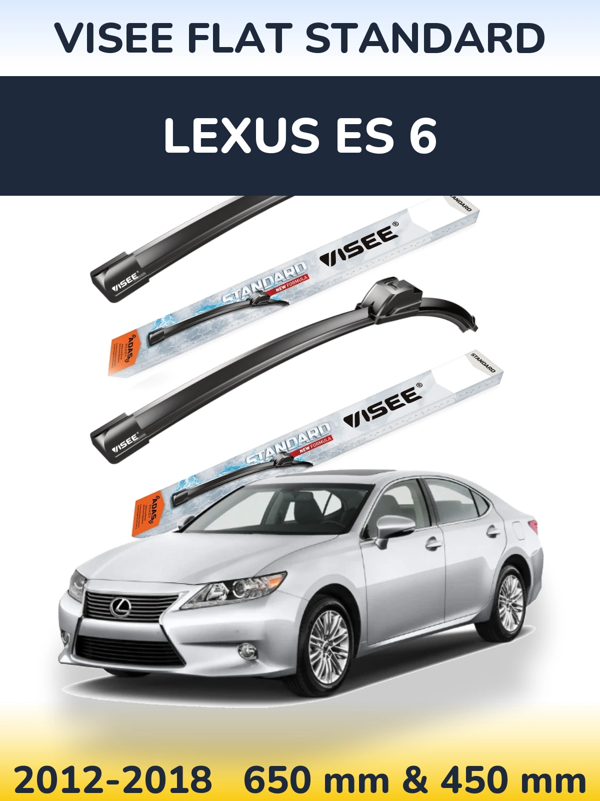 Front wiper blade set VISEE FLAT STANDARD 650 & 450 mm for Lexus ES 6 2012-2018
