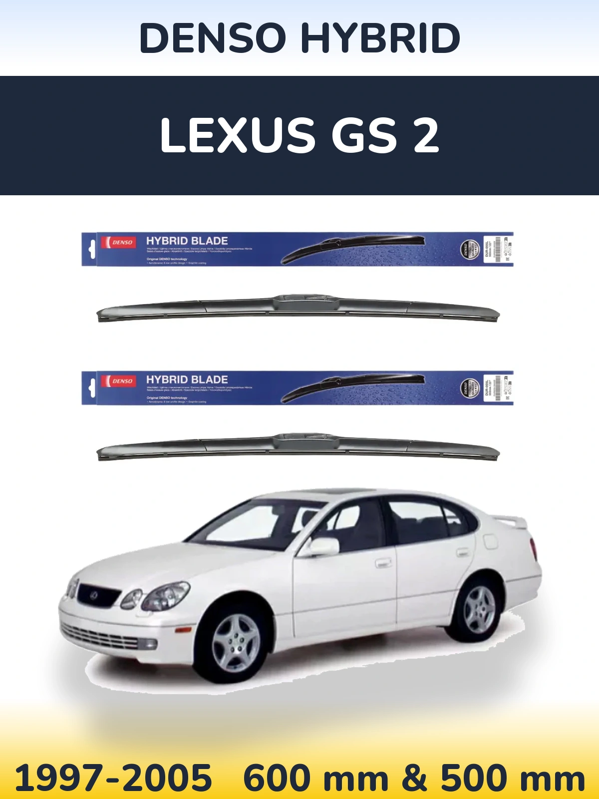 Front wiper blade set Denso Hybrid 600 & 500 mm for Lexus GS 2 1997-2005