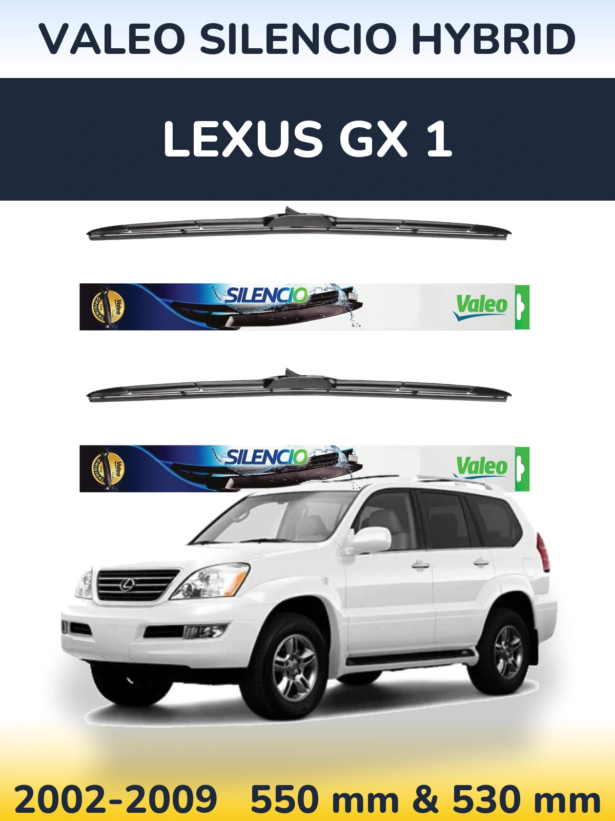 Front wiper blade set Valeo Silencio Hybrid 550 & 530 mm for Lexus GX 1 2002-2009