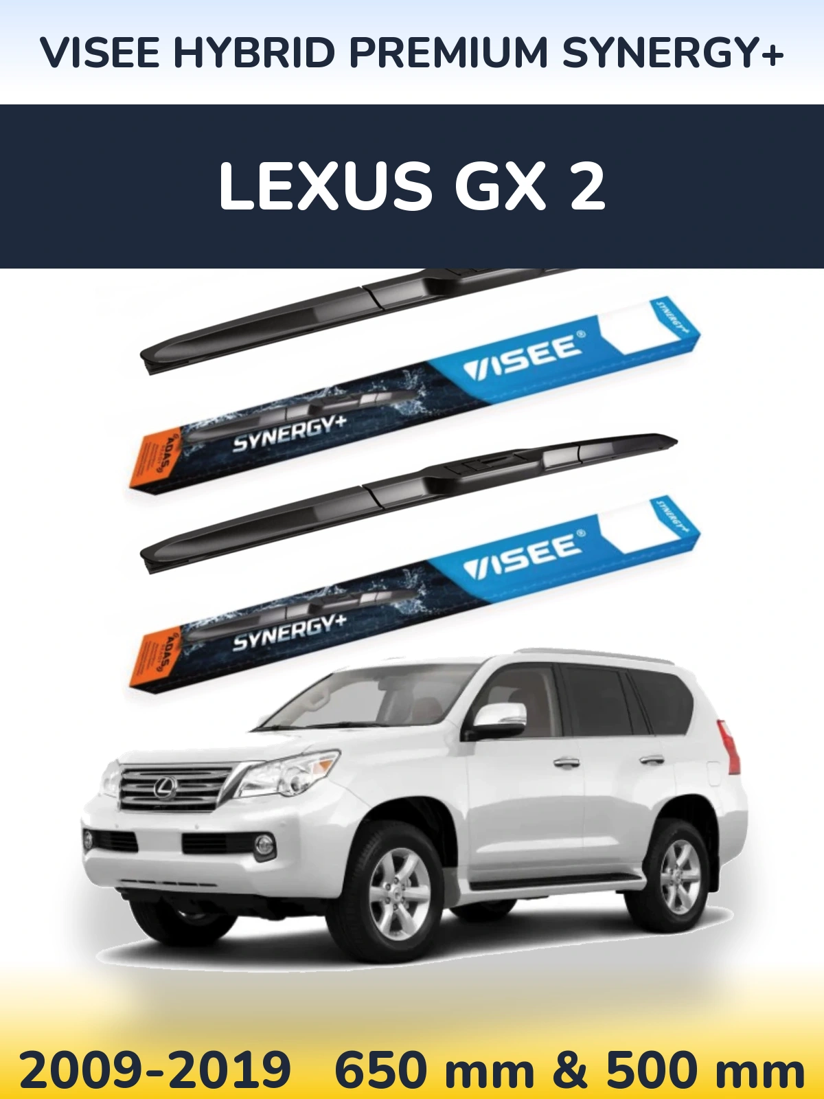 Front wiper blade set VISEE HYBRID PREMIUM SYNERGY+ 650 & 500 mm for Lexus GX 2 2009-2019