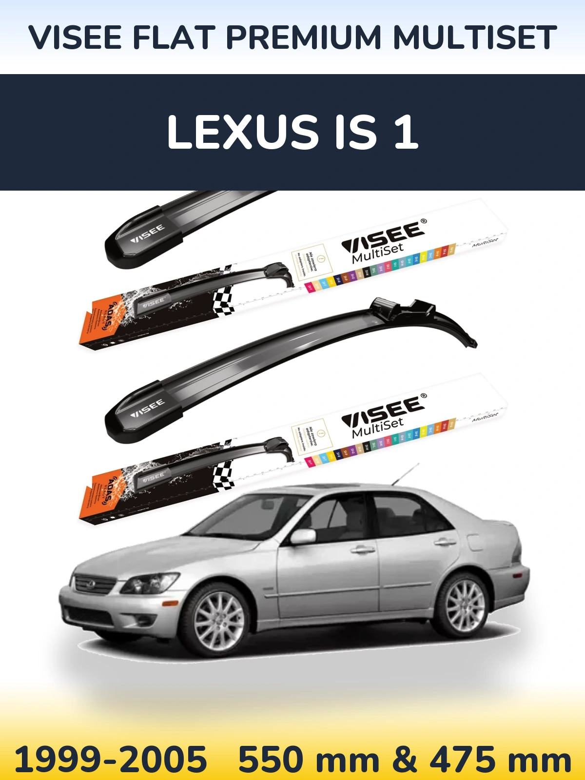 Front wiper blade set VISEE FLAT PREMIUM MultiSet 550 & 475 mm for Lexus IS 1 1999-2005