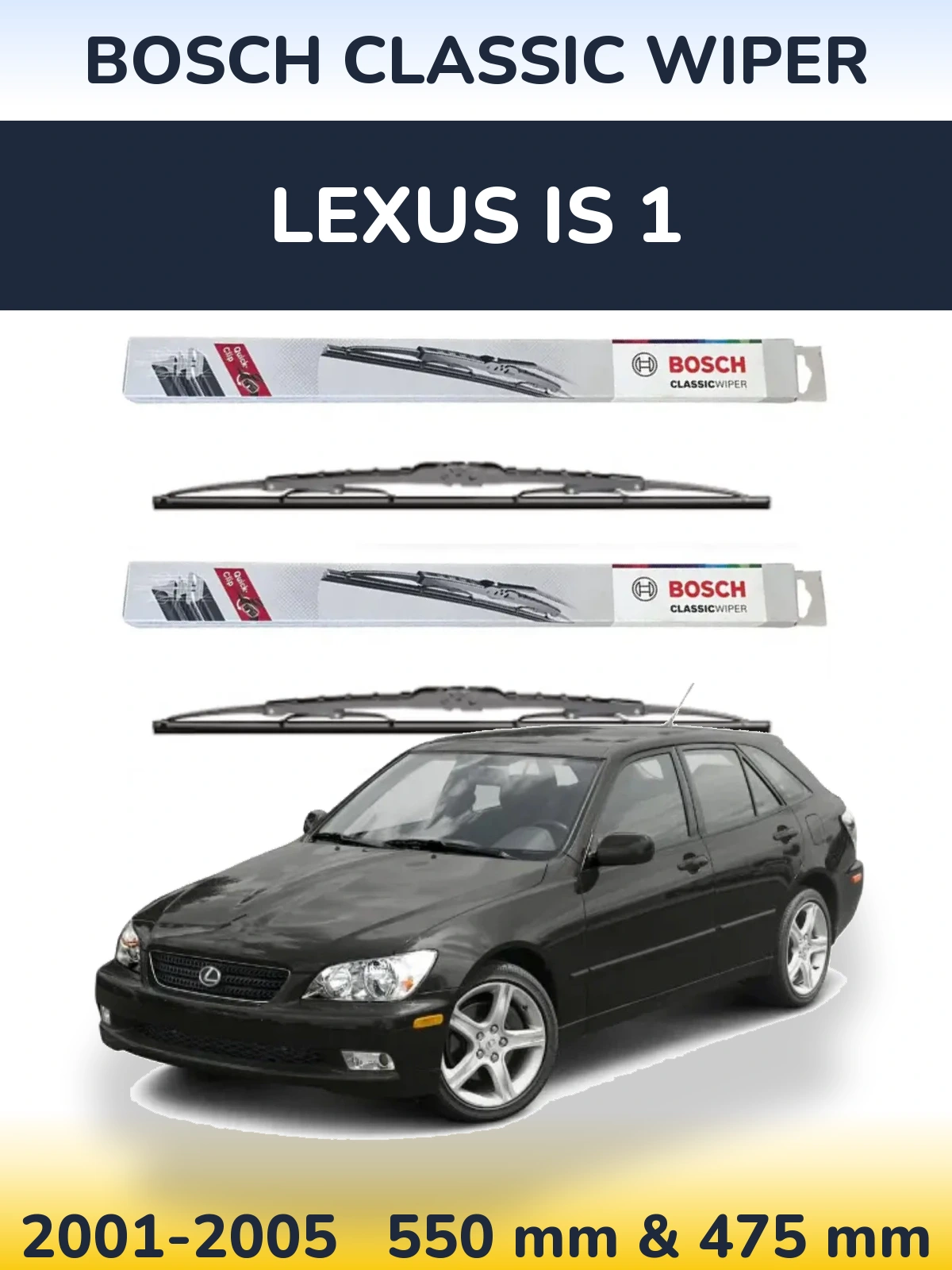 Комплект передніх щіток BOSCH Classic Wiper 550 & 475 мм для Lexus IS 1 2001-2005