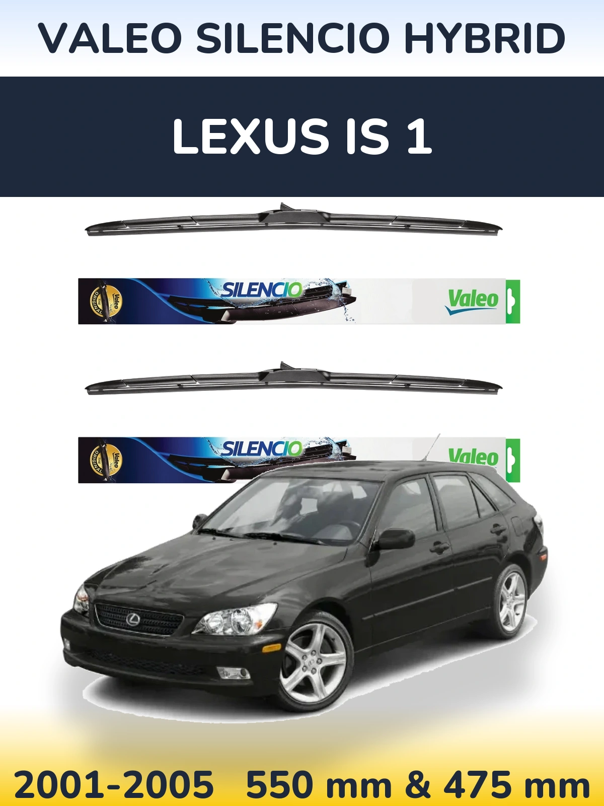 Комплект передніх щіток Valeo Silencio Hybrid 550 & 475 мм для Lexus IS 1 2001-2005