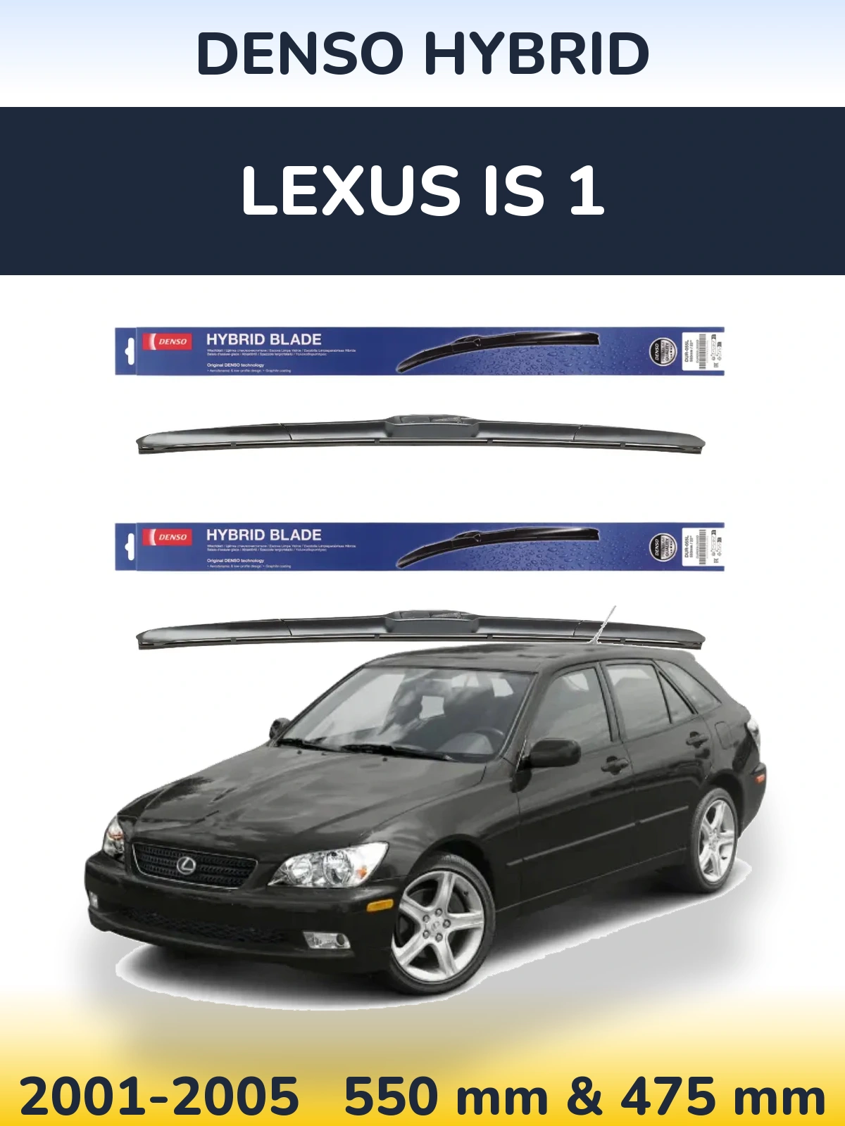 Комплект передніх щіток Denso Hybrid 550 & 475 мм для Lexus IS 1 2001-2005