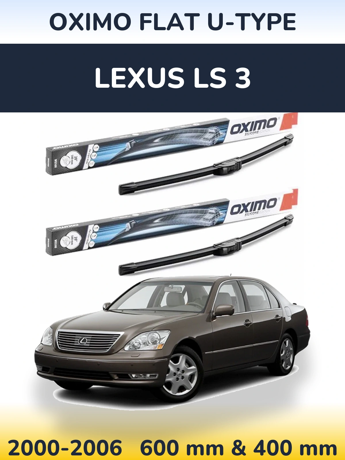 Front wiper blade set Oximo Flat U-type 600 & 400 mm for Lexus LS 3 2000-2006