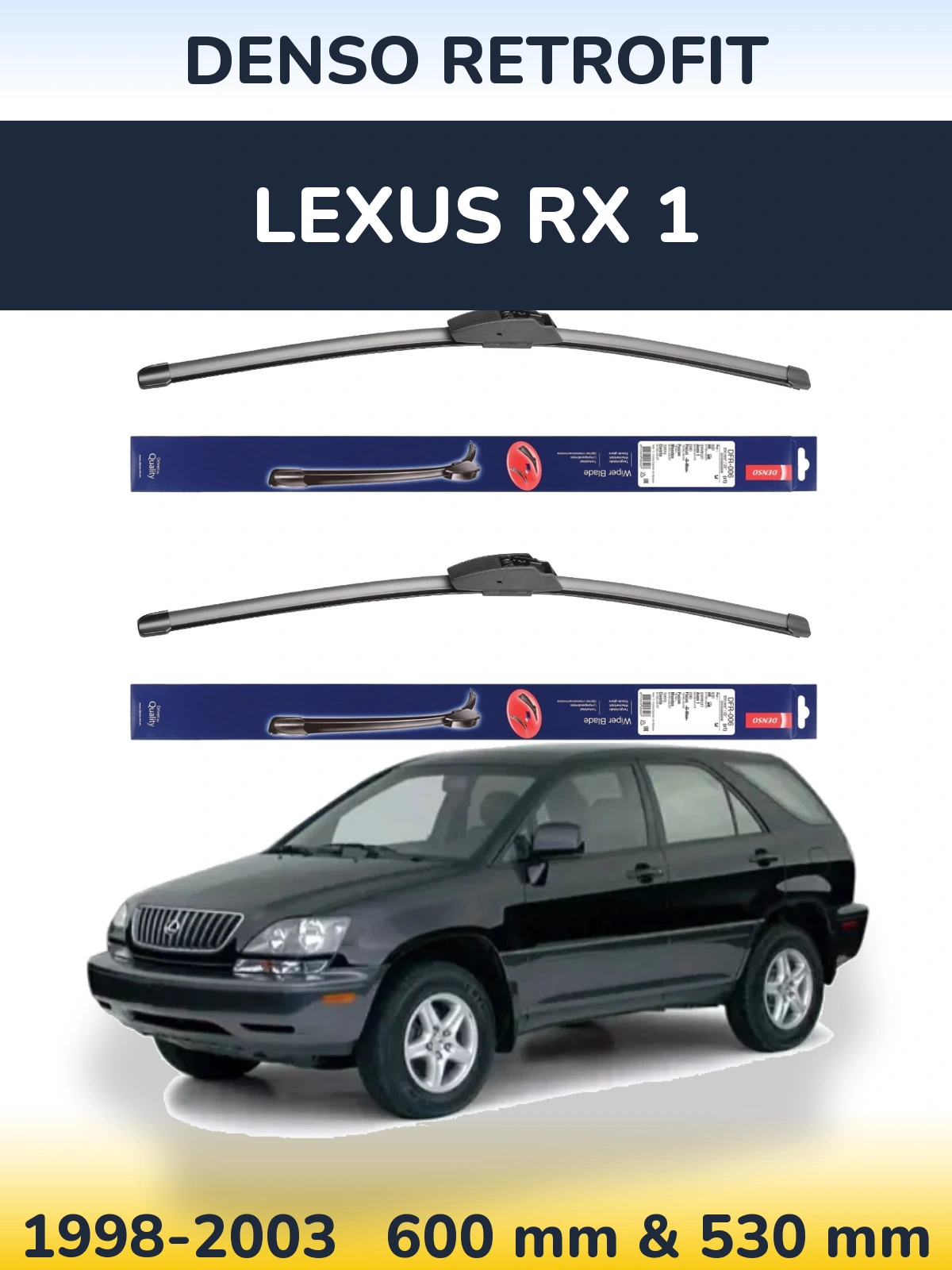 Комплект передних дворников Denso Retrofit 600 & 530 мм для Lexus RX 1 1998-2003