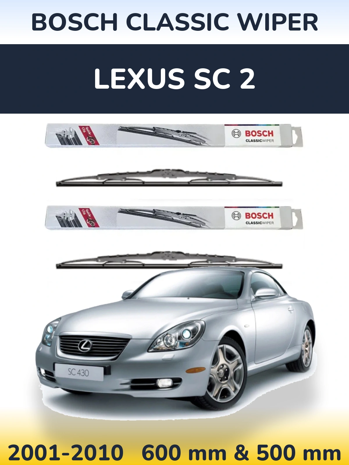 Комплект передних дворников BOSCH Classic Wiper 600 & 500 мм для Lexus SC 2 2001-2010