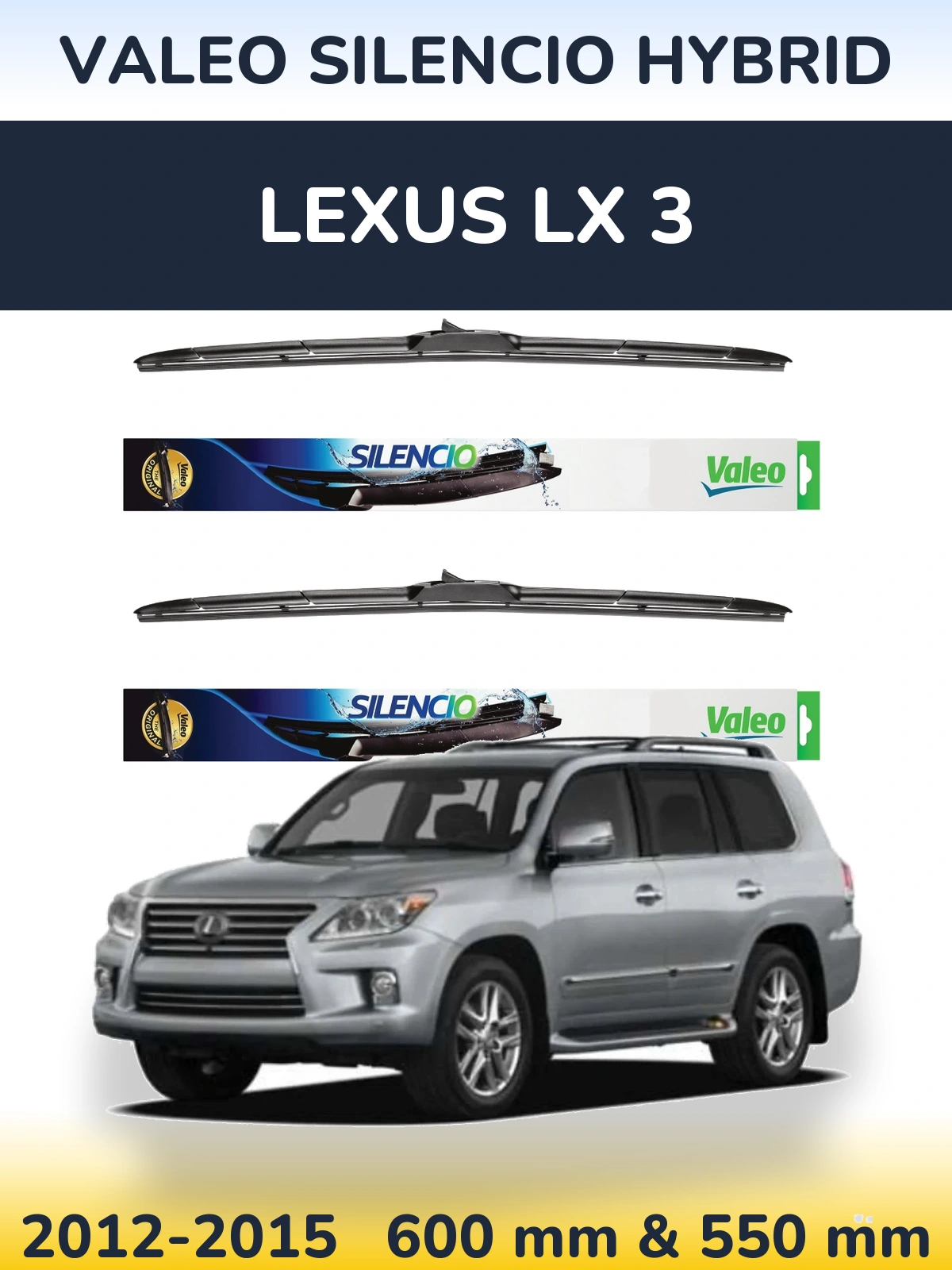 Front wiper blade set Valeo Silencio Hybrid 600 & 550 mm for Lexus LX 3 2012-2015