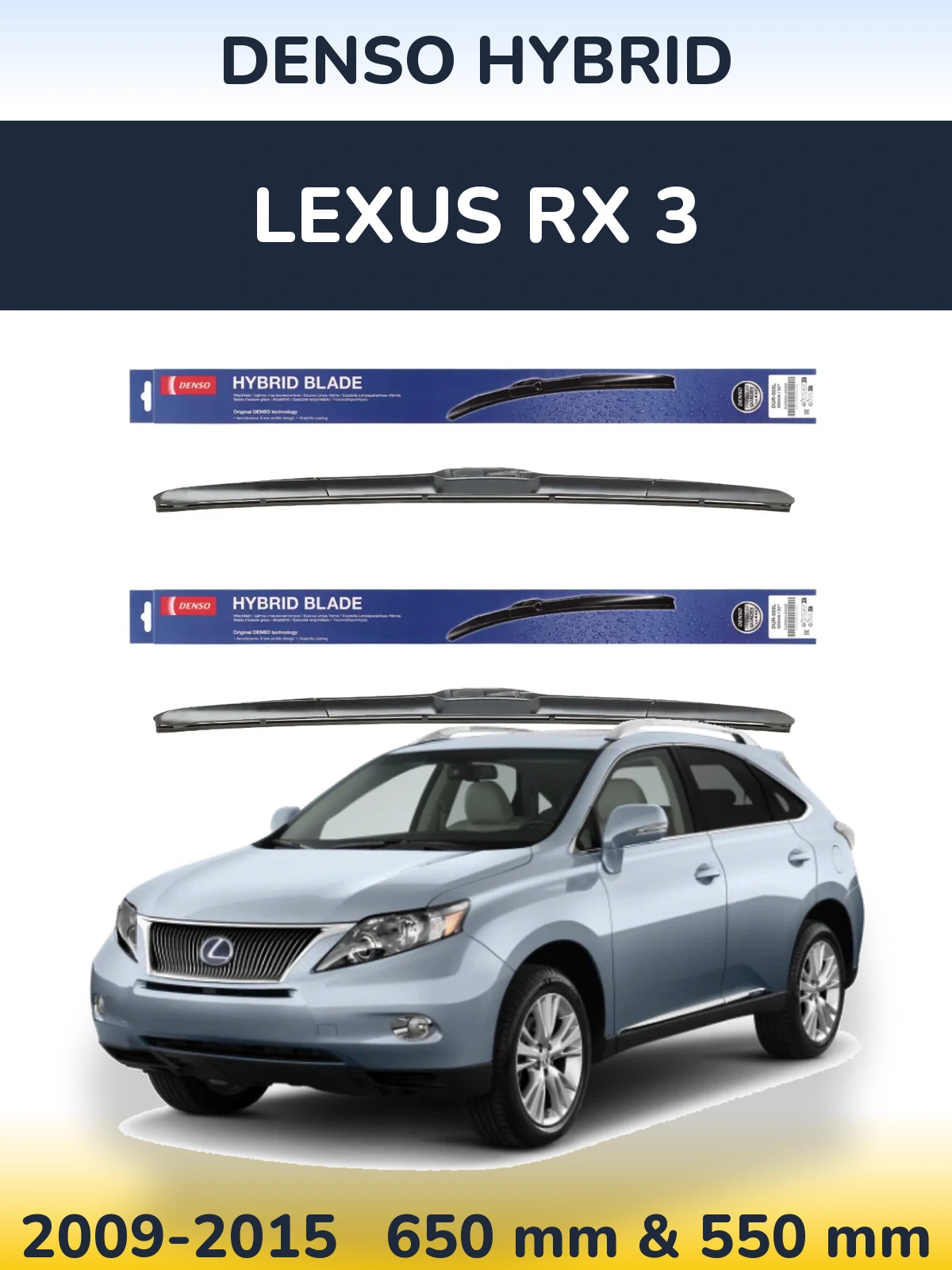 Front wiper blade set Denso Hybrid 650 & 550 mm for Lexus RX 3 2009-2015