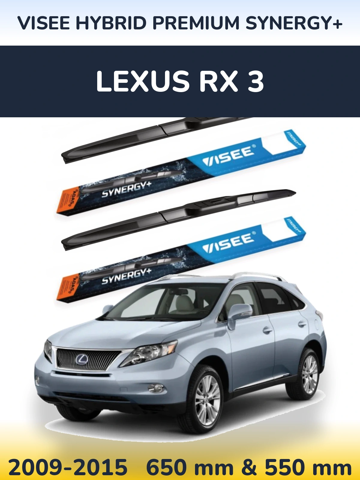 Комплект передніх щіток VISEE HYBRID PREMIUM SYNERGY+ 650 & 550 мм для Lexus RX 3 2009-2015