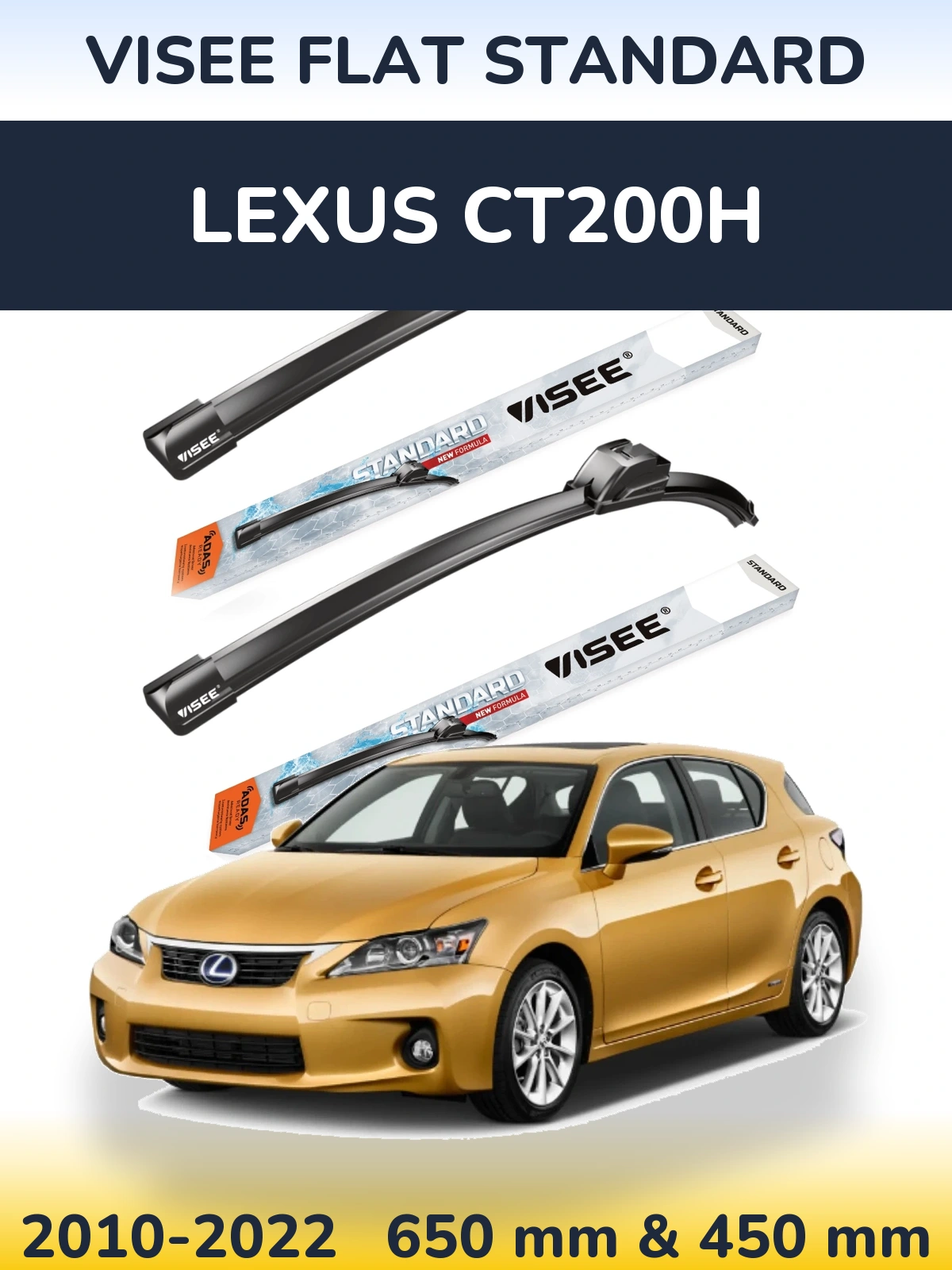 Комплект передніх щіток VISEE FLAT STANDARD 650 & 450 мм для Lexus CT200h 2010-2022