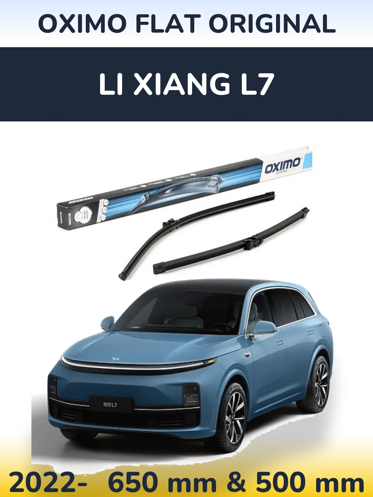 Front wiper blade set Oximo Flat Original 650 & 500 mm for Li Xiang L7 2022-2026