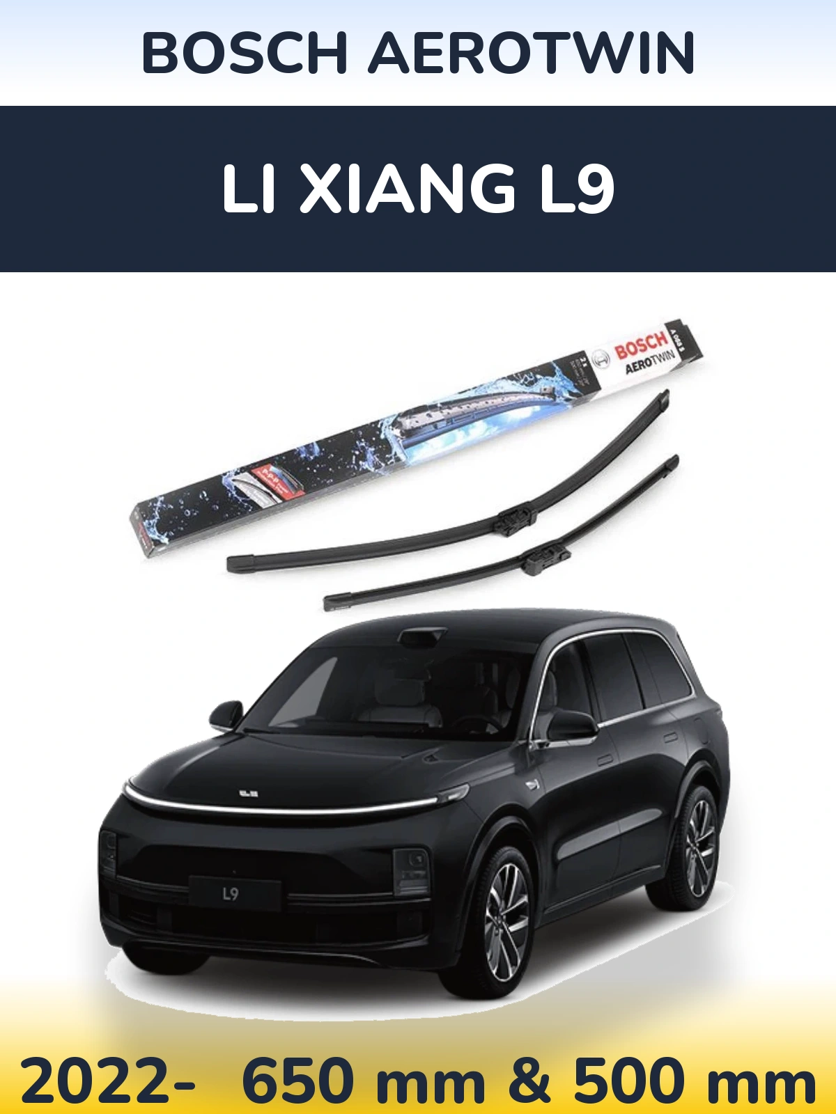 Front wiper blade set BOSCH AeroTwin 650 & 500 mm for Li Xiang L9 2022-2026