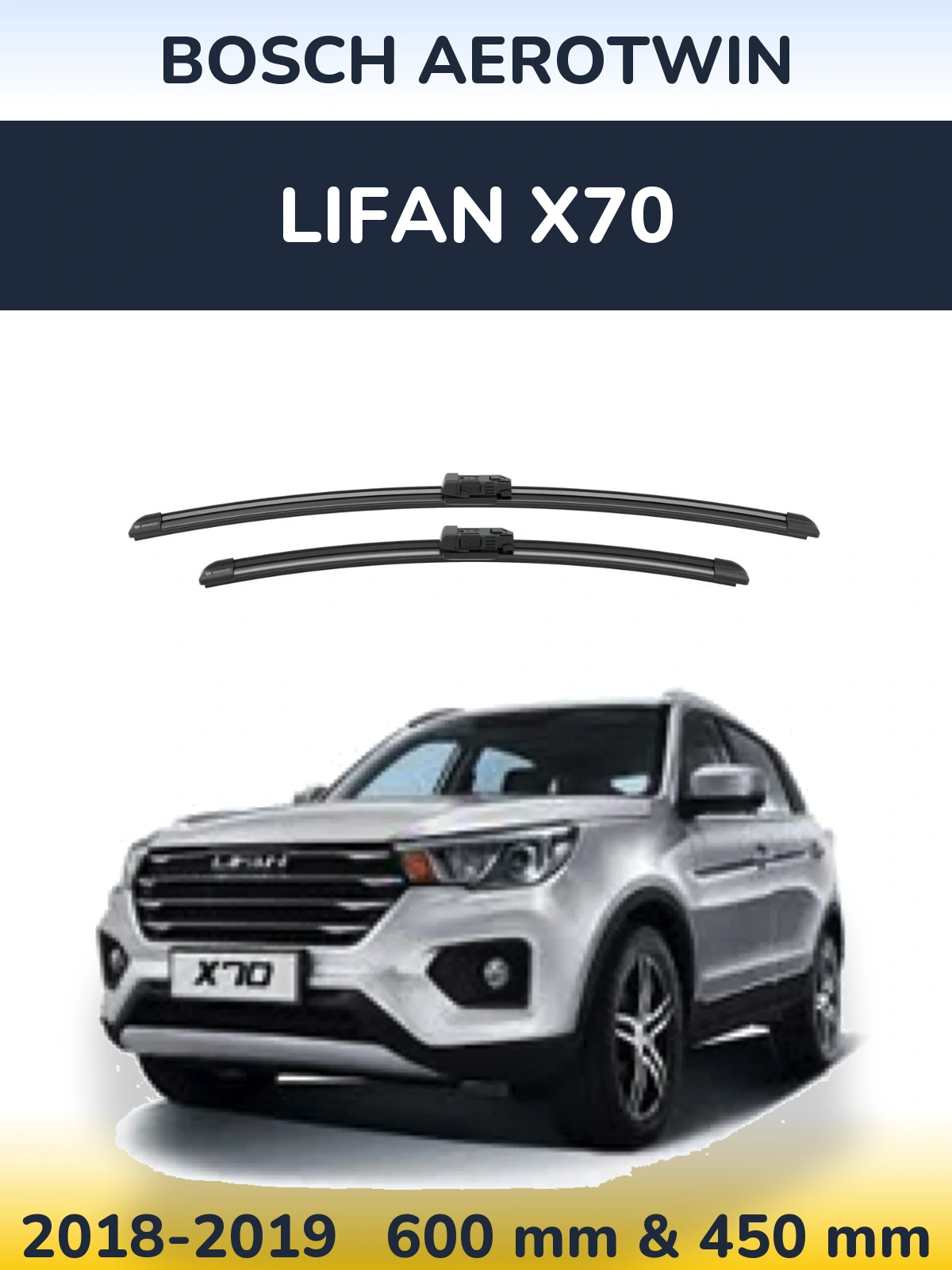 Front wiper blade set BOSCH AeroTwin 600 & 450 mm for Lifan X70 2018-2019